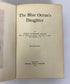 The Blue Ocean's Daughter by Cyrus Townsend Brady 1907 Antique HC