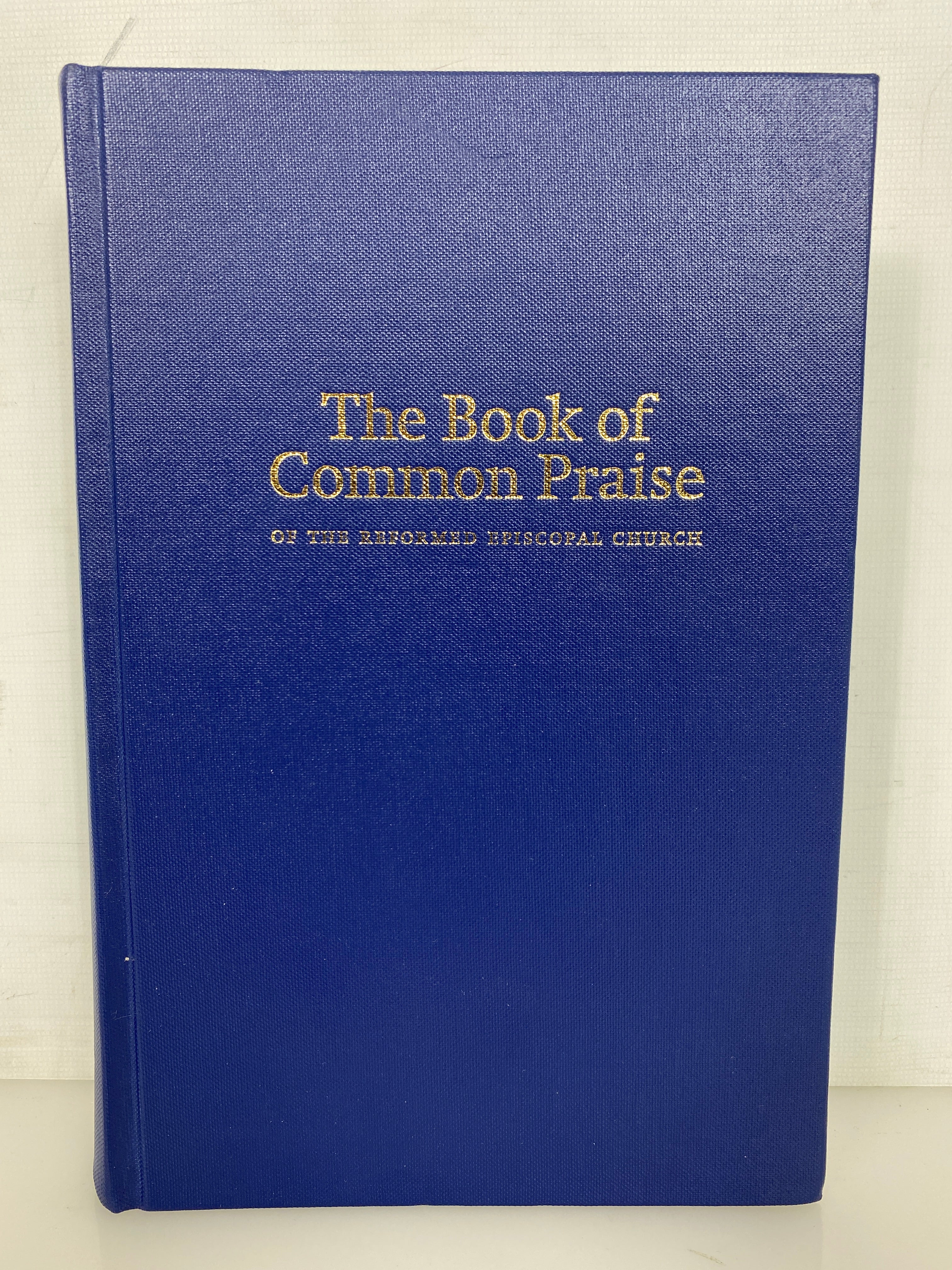 The Book of Common Praise of the Reformed Episcopal Church 2019 3rd Print HC