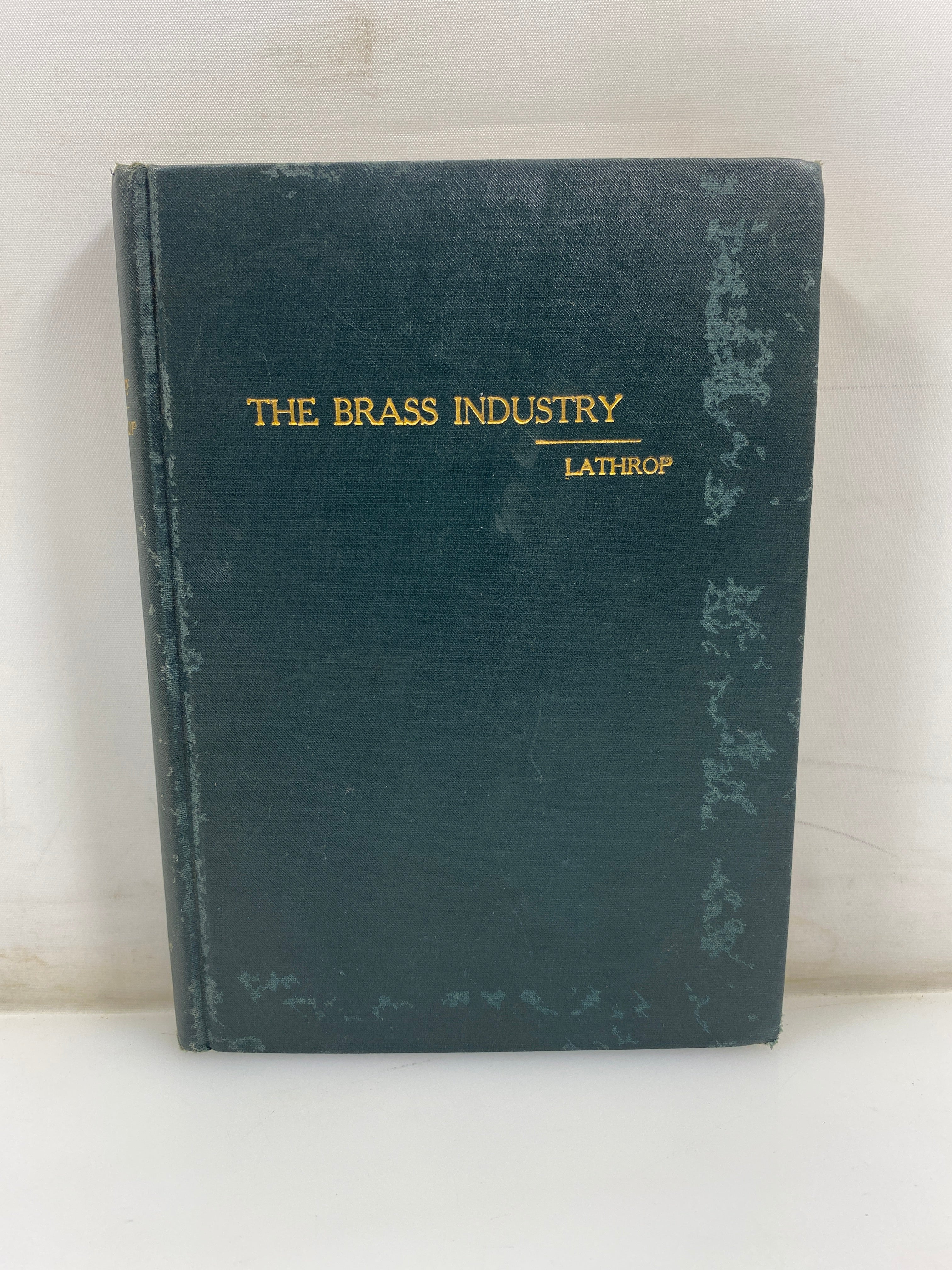 The Brass Industry in Connecticut Lathrop 1909 HC