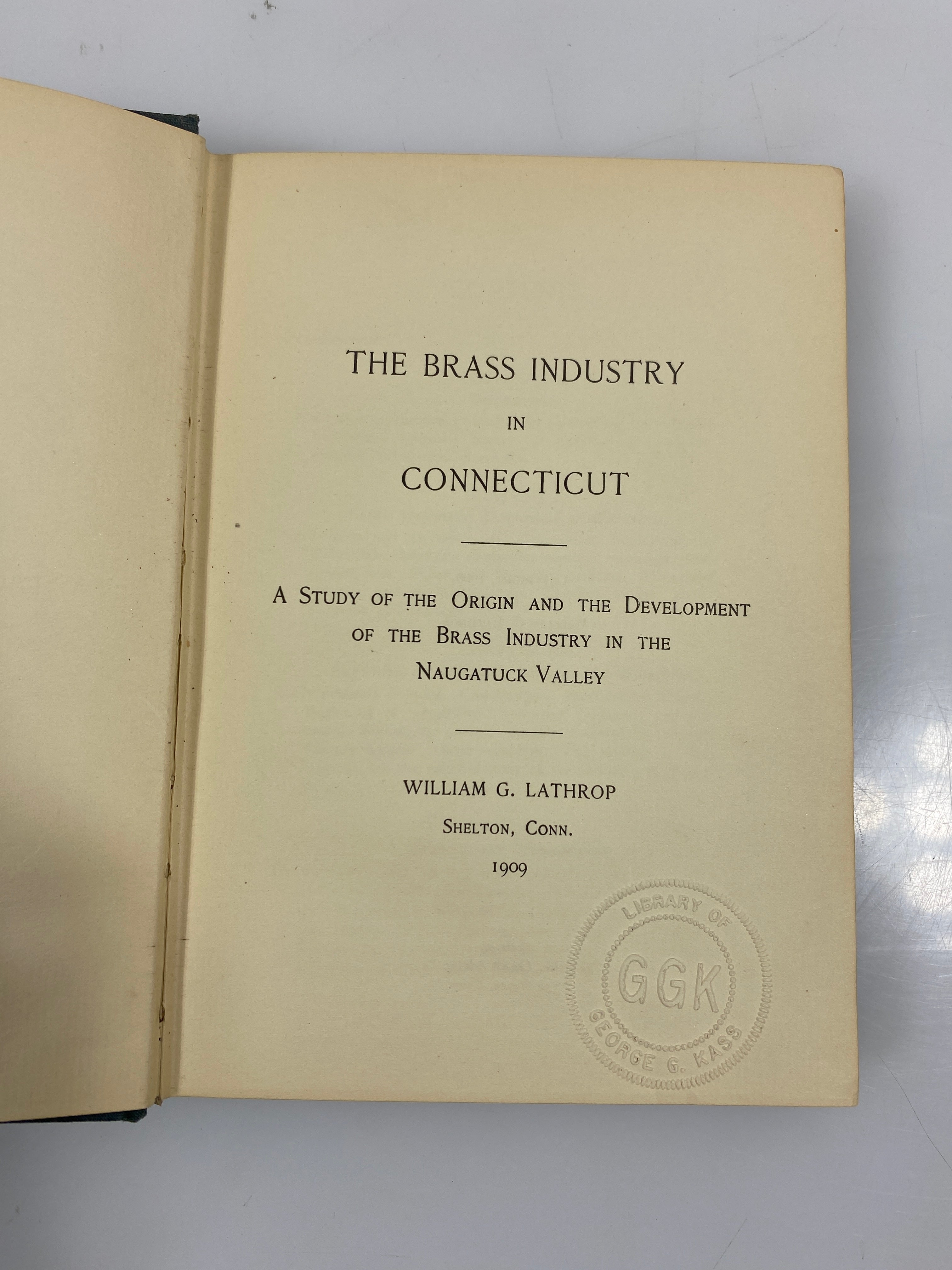 The Brass Industry in Connecticut Lathrop 1909 HC