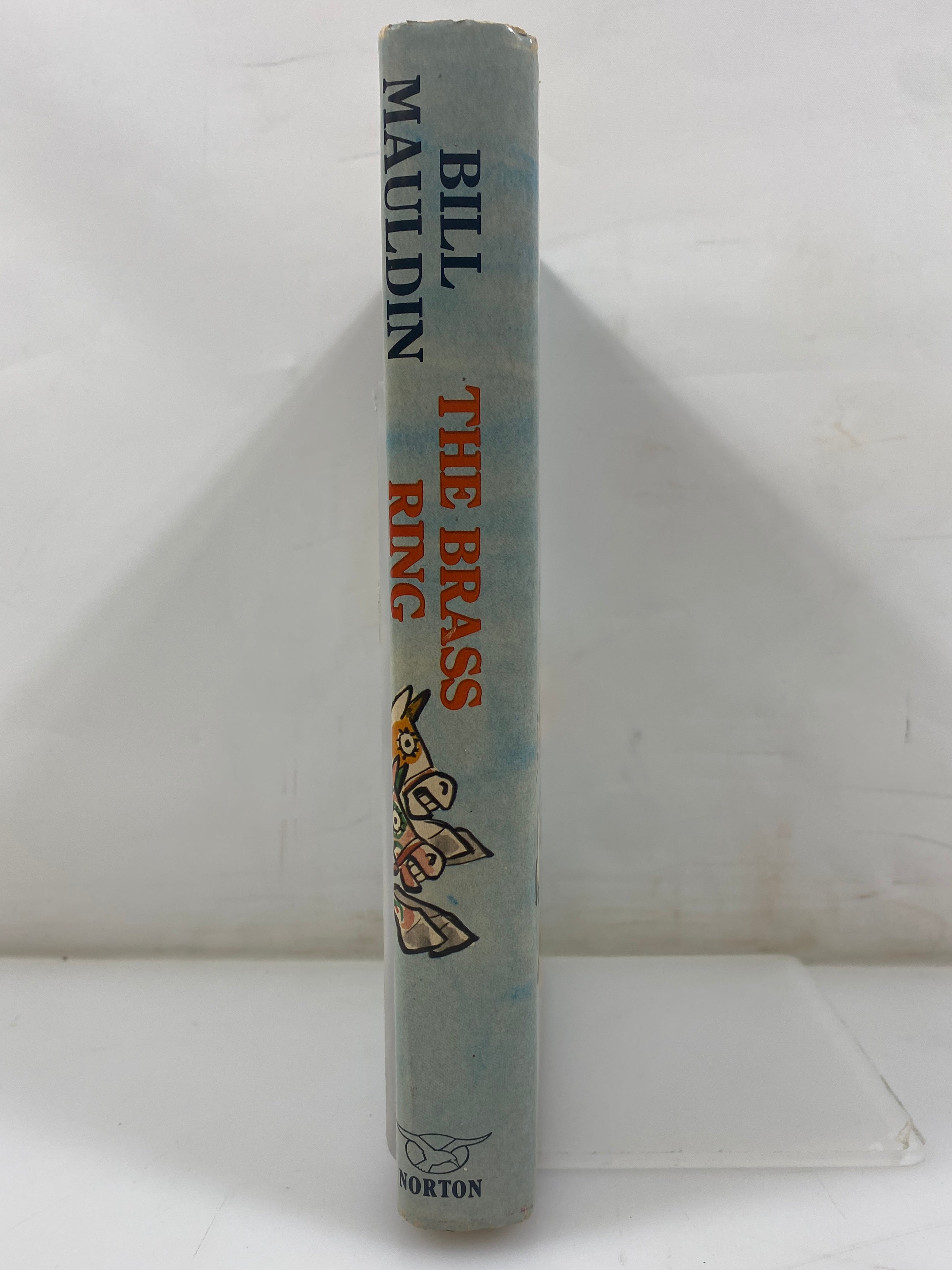 The Brass Ring by Bill Mauldin 1971 DJ HC