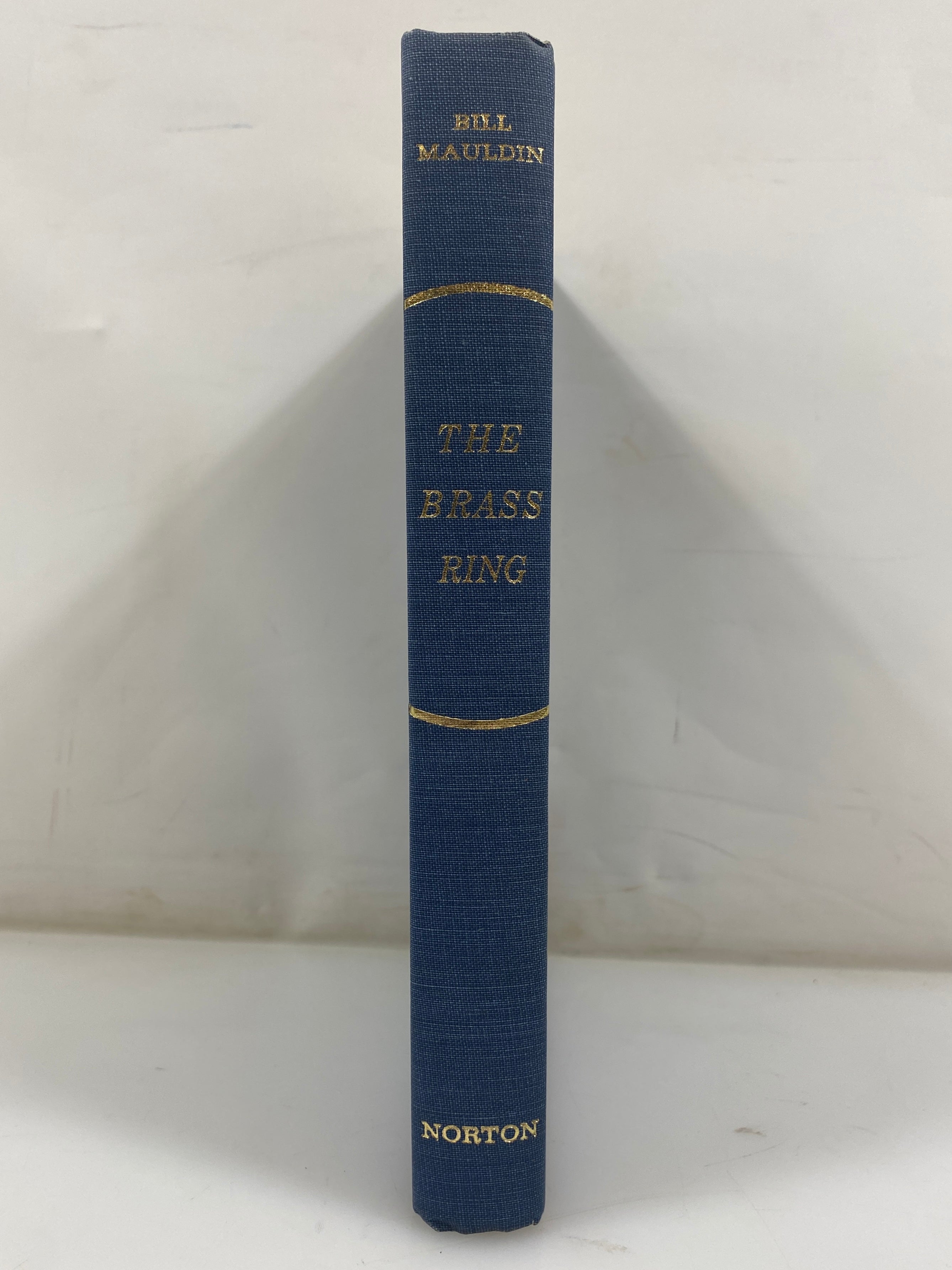 The Brass Ring by Bill Mauldin 1971 DJ HC