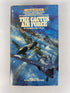 The Cactus Air Force Thomas Miller Illustrated SC 1981