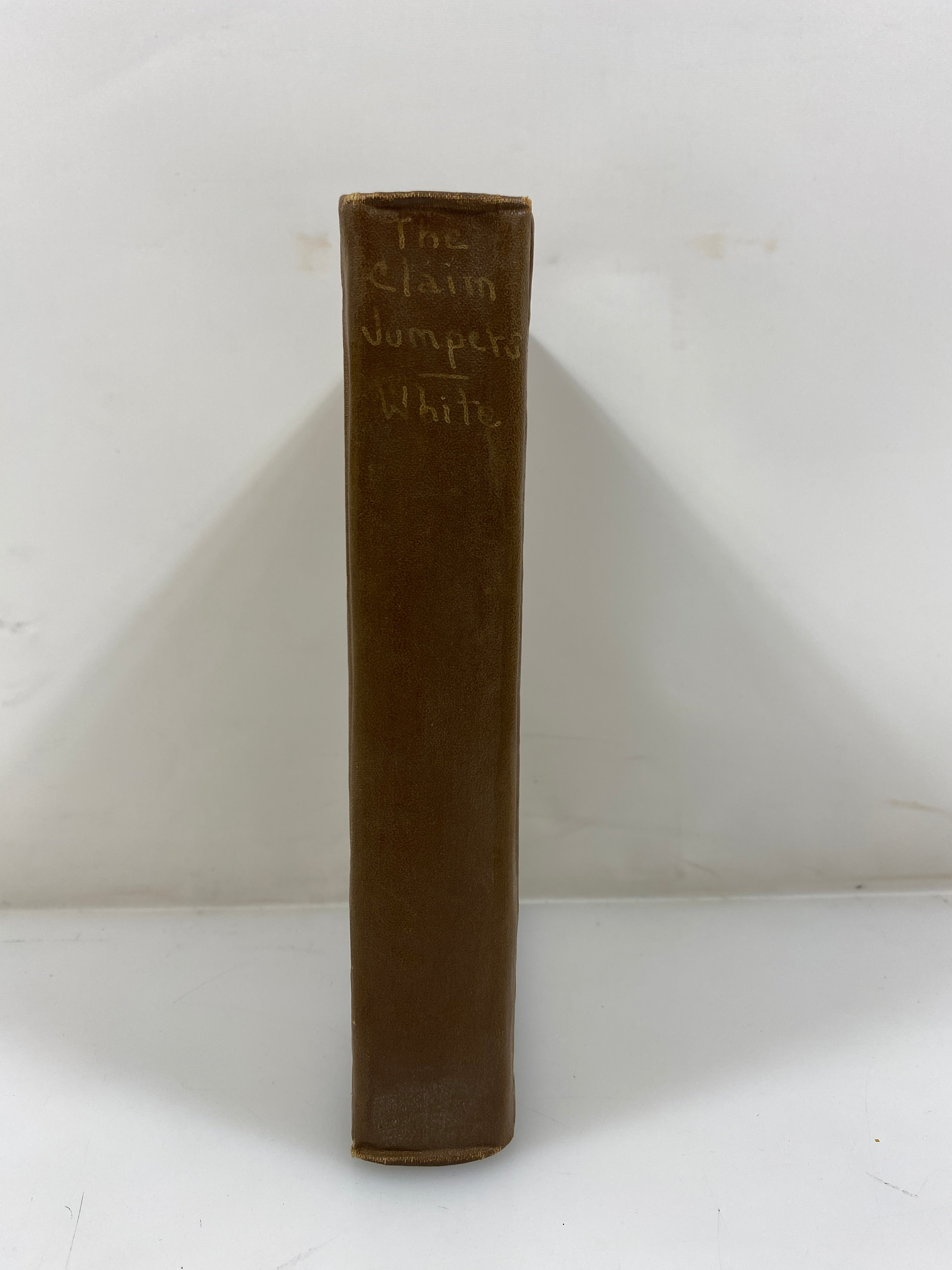 The Claim Jumper by Steward Edward White 1901 HC
