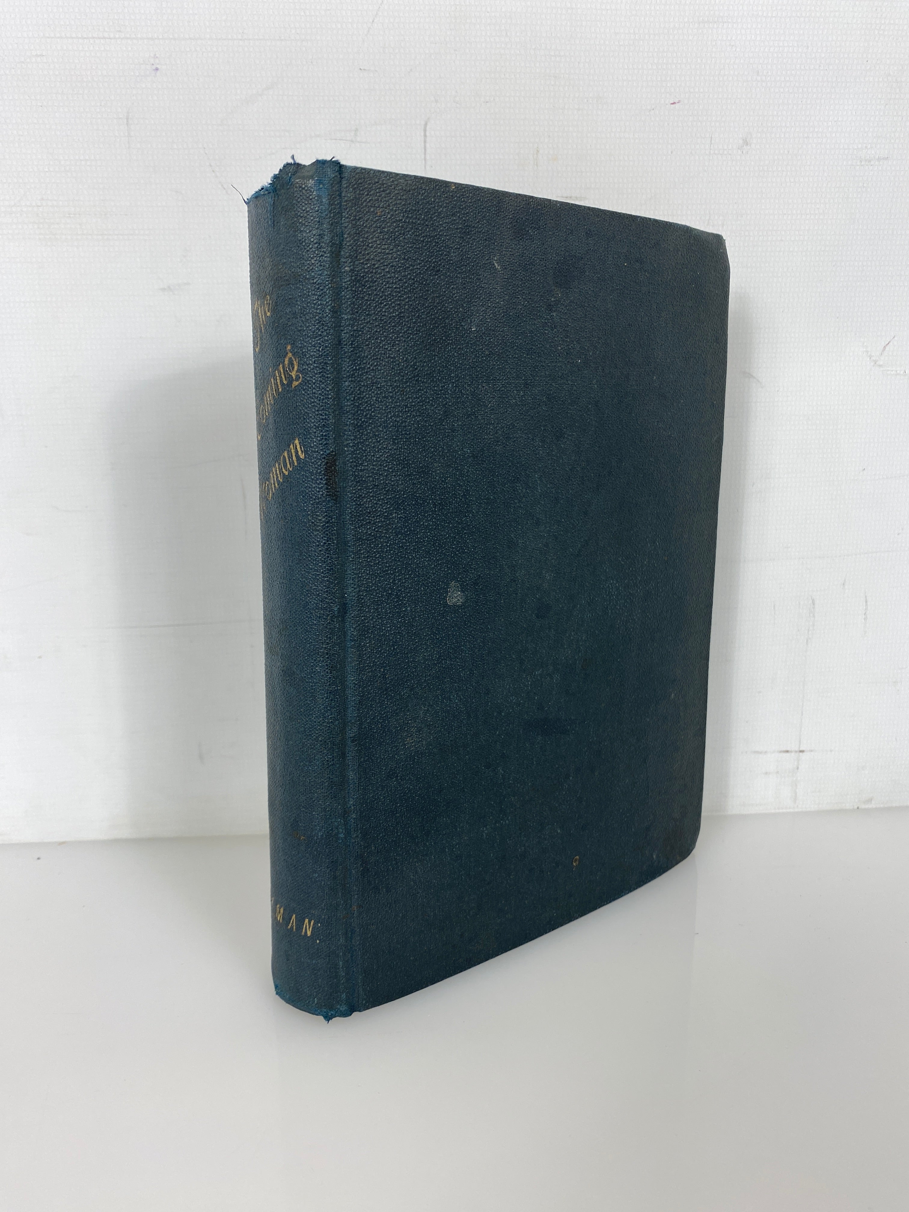 The Coming Woman by Eliza Barton Lyman 1880 Antique W.S. George & Co HC
