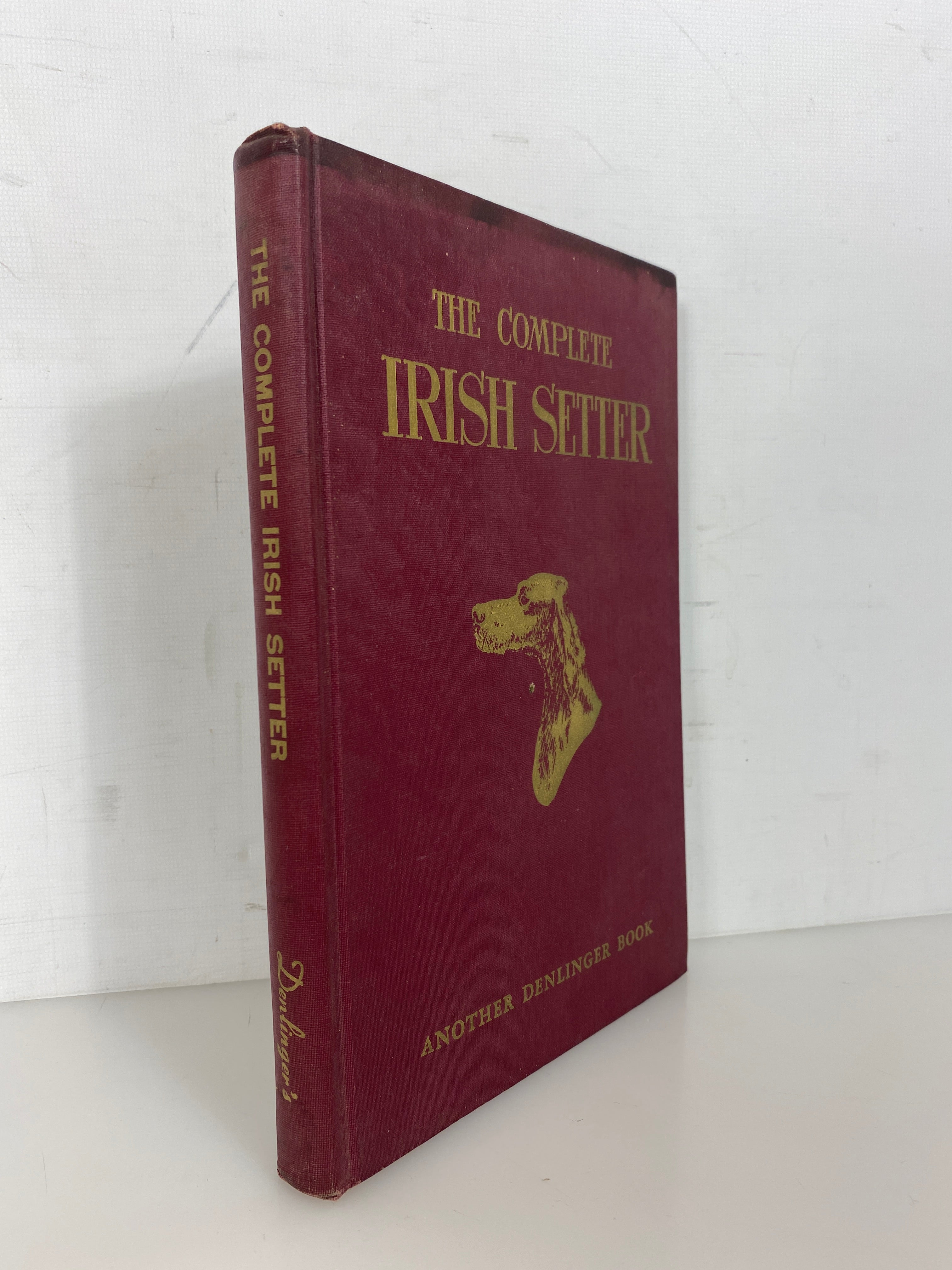 The Complete Irish Setter by Milo Denlinger 1949 Vintage HC