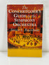 The Concertgoer's Guide to the Symphony Orchestra by Steven L. Rosenhaus