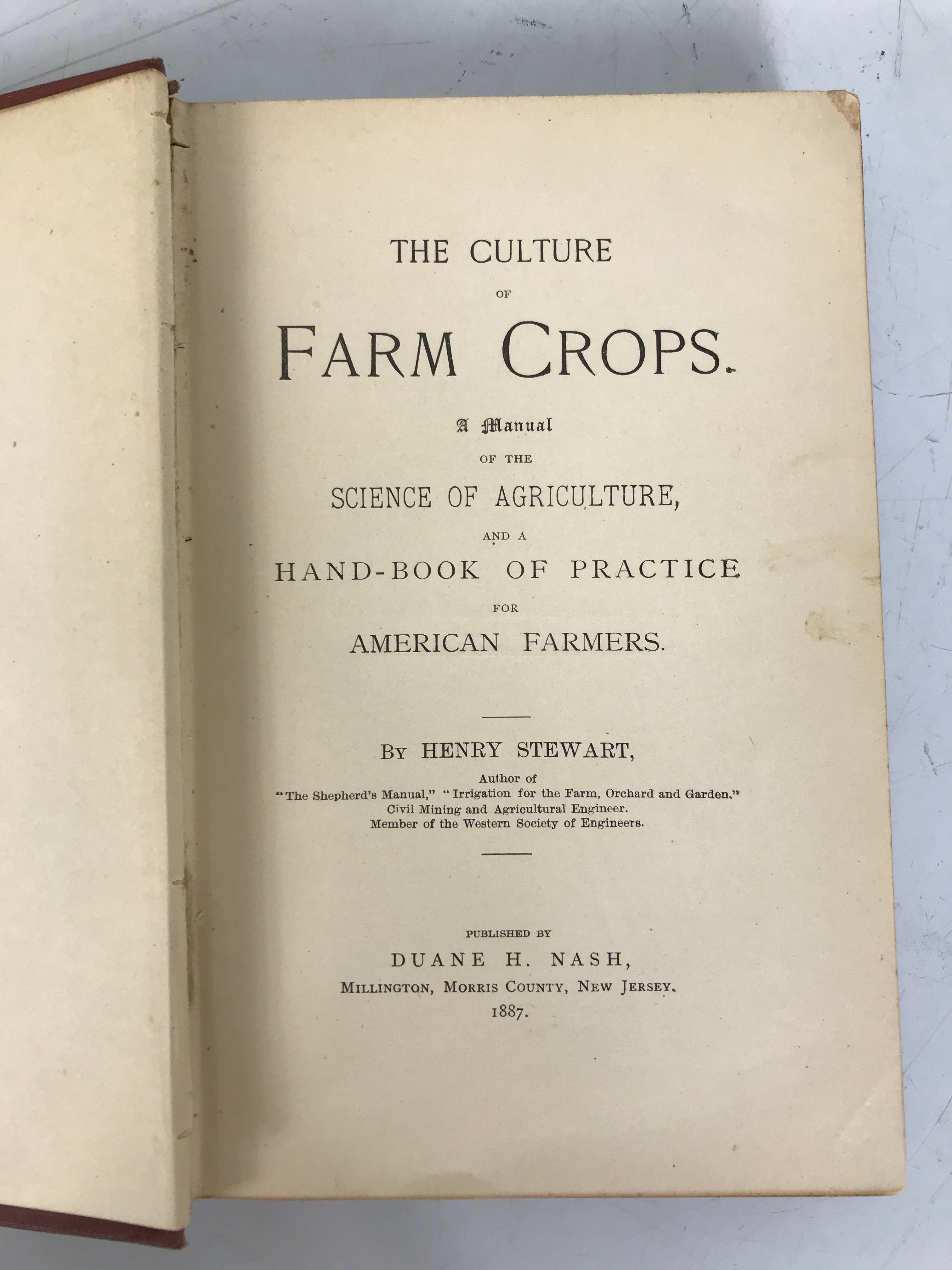 The Culture of Farm Crops Henry Stewart 1887 1st Ed HC