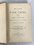 The Culture of Farm Crops Henry Stewart 1887 1st Ed HC