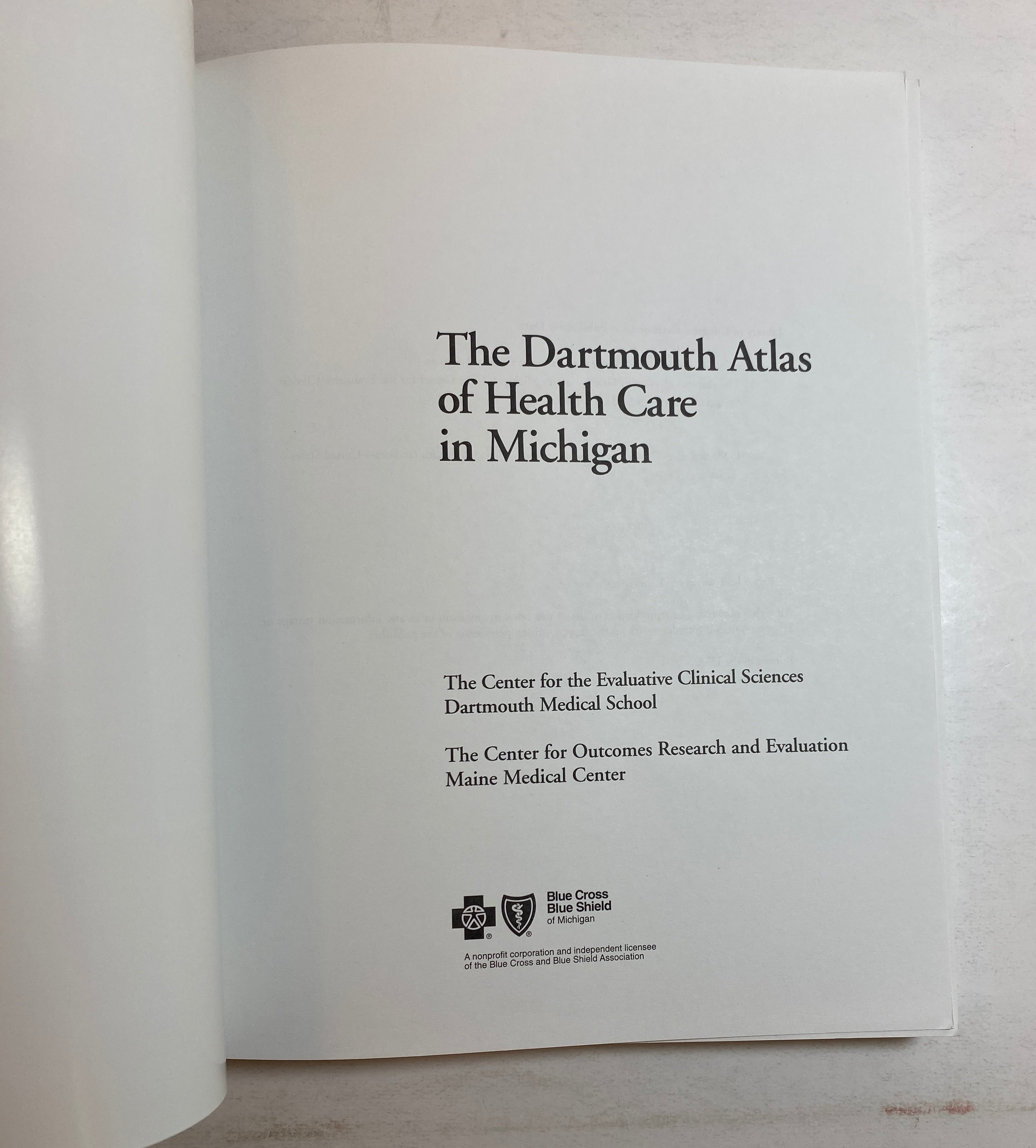 The Dartmouth Atlas of Health Care in Michigan 2000 Blue Cross/Blue Shield MI SC
