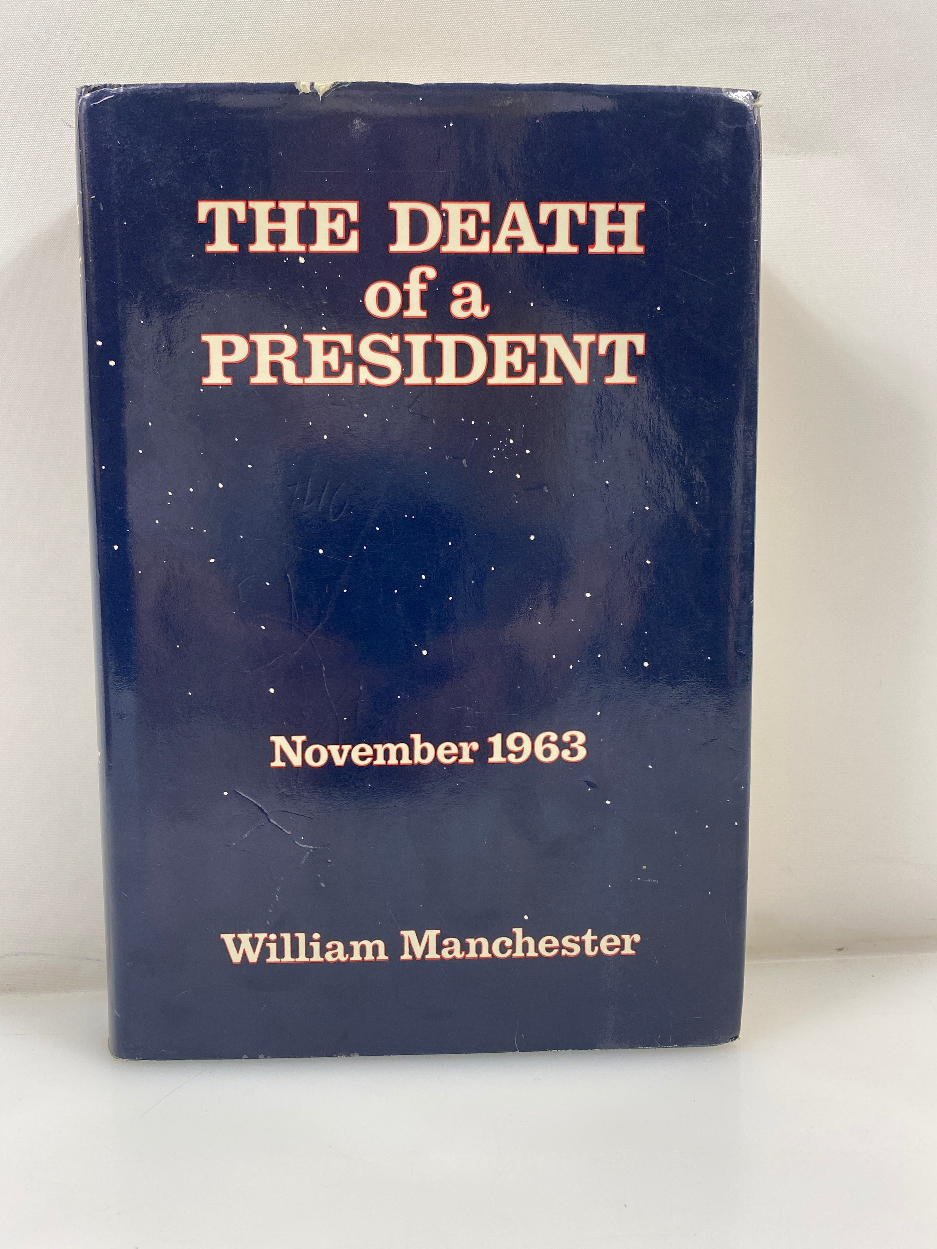 The Death of a President November 1963 by Manchester 1967 1st Ed. HCDJ