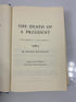 The Death of a President November 1963 by Manchester 1967 1st Ed. HCDJ