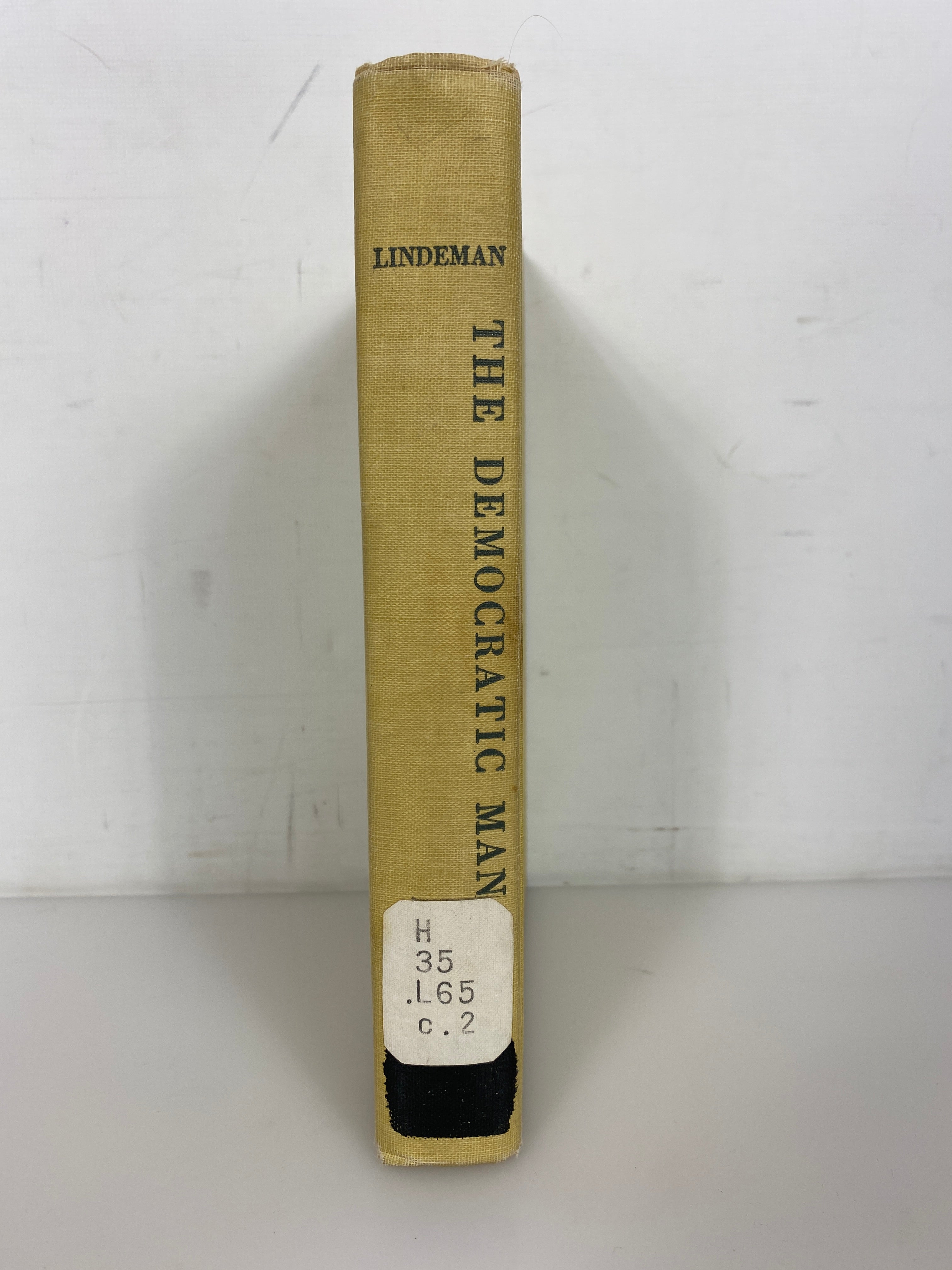 The Democratic Man Selected Writings of Eduard Lindeman Rare Ex-Library HC
