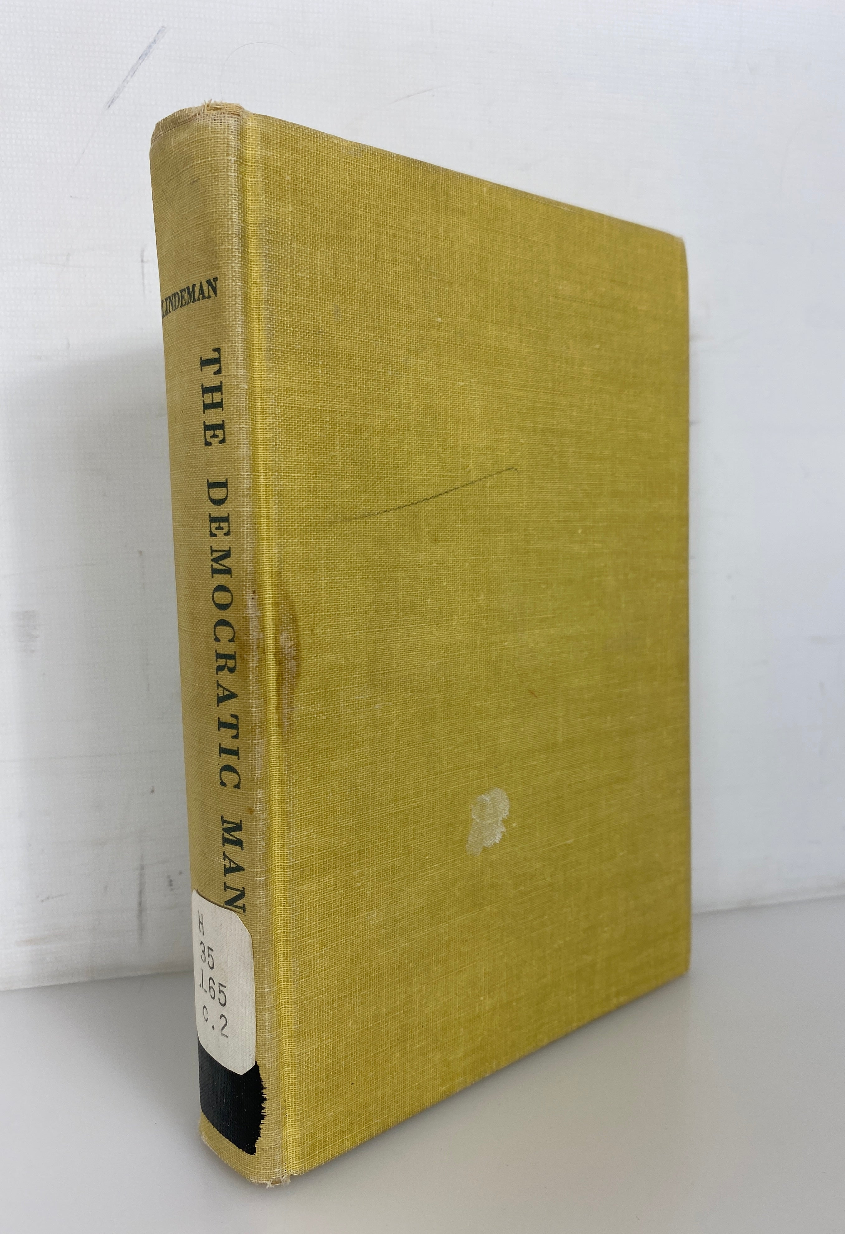 The Democratic Man Selected Writings of Eduard Lindeman Rare Ex-Library HC