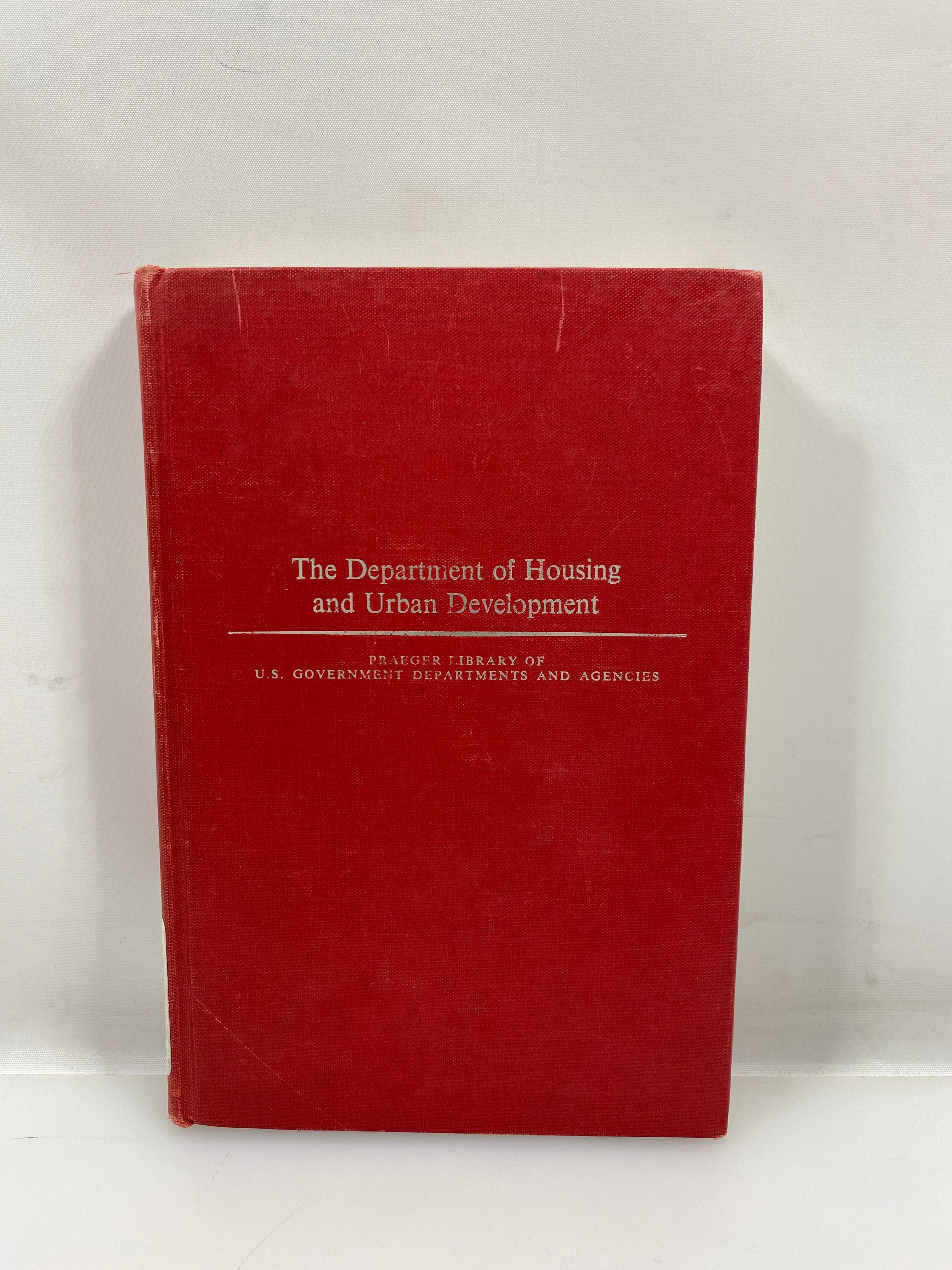The Department of Housing and Urban Development by Willmann Ex-library 1967 HC