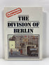 The Division of Berlin by John Dudman 1988 HC