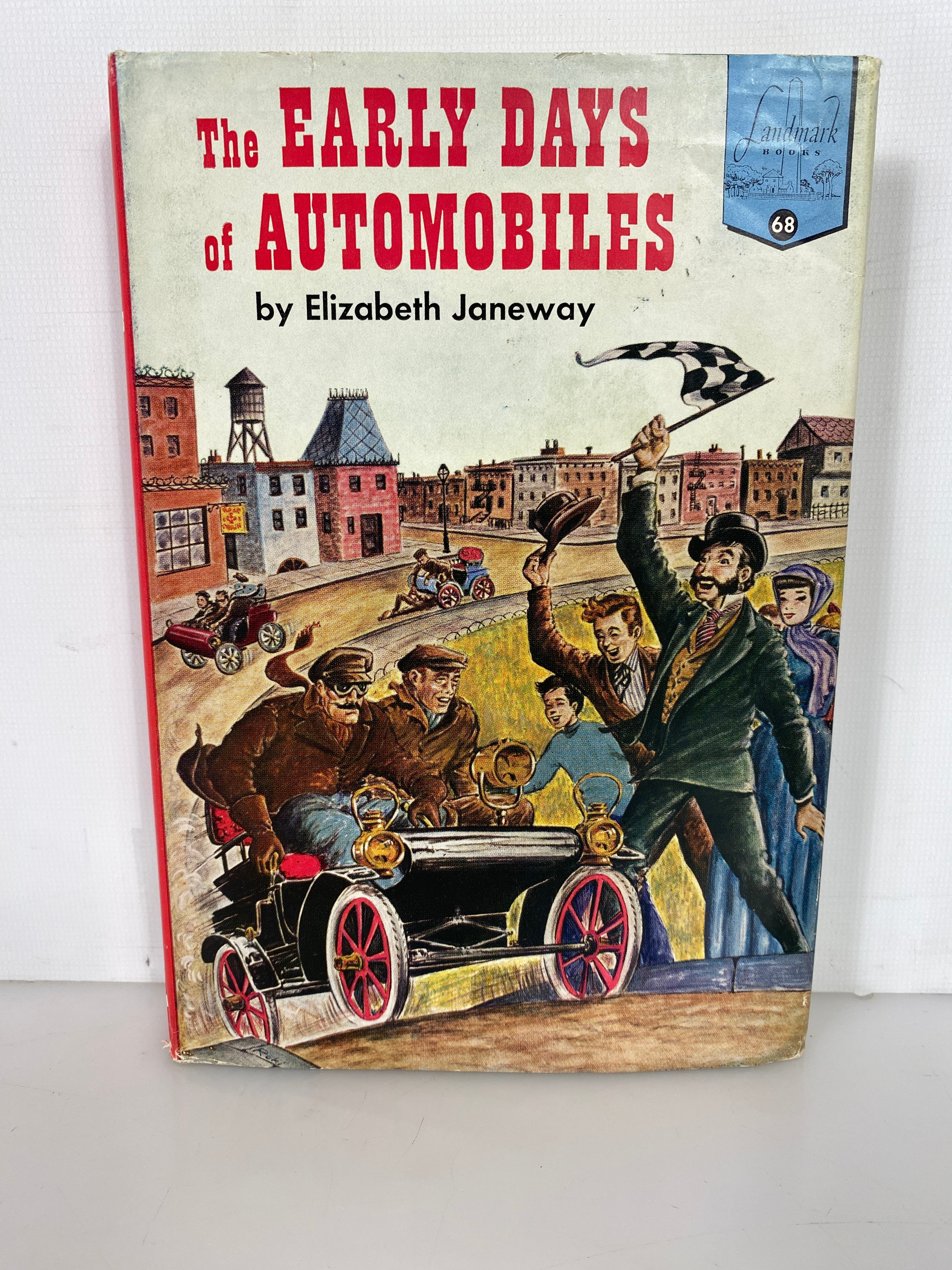 The Early Days of Automobiles Elizabeth Janeway Random House 1956 HCDJ