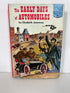 The Early Days of Automobiles Elizabeth Janeway Random House 1956 HCDJ