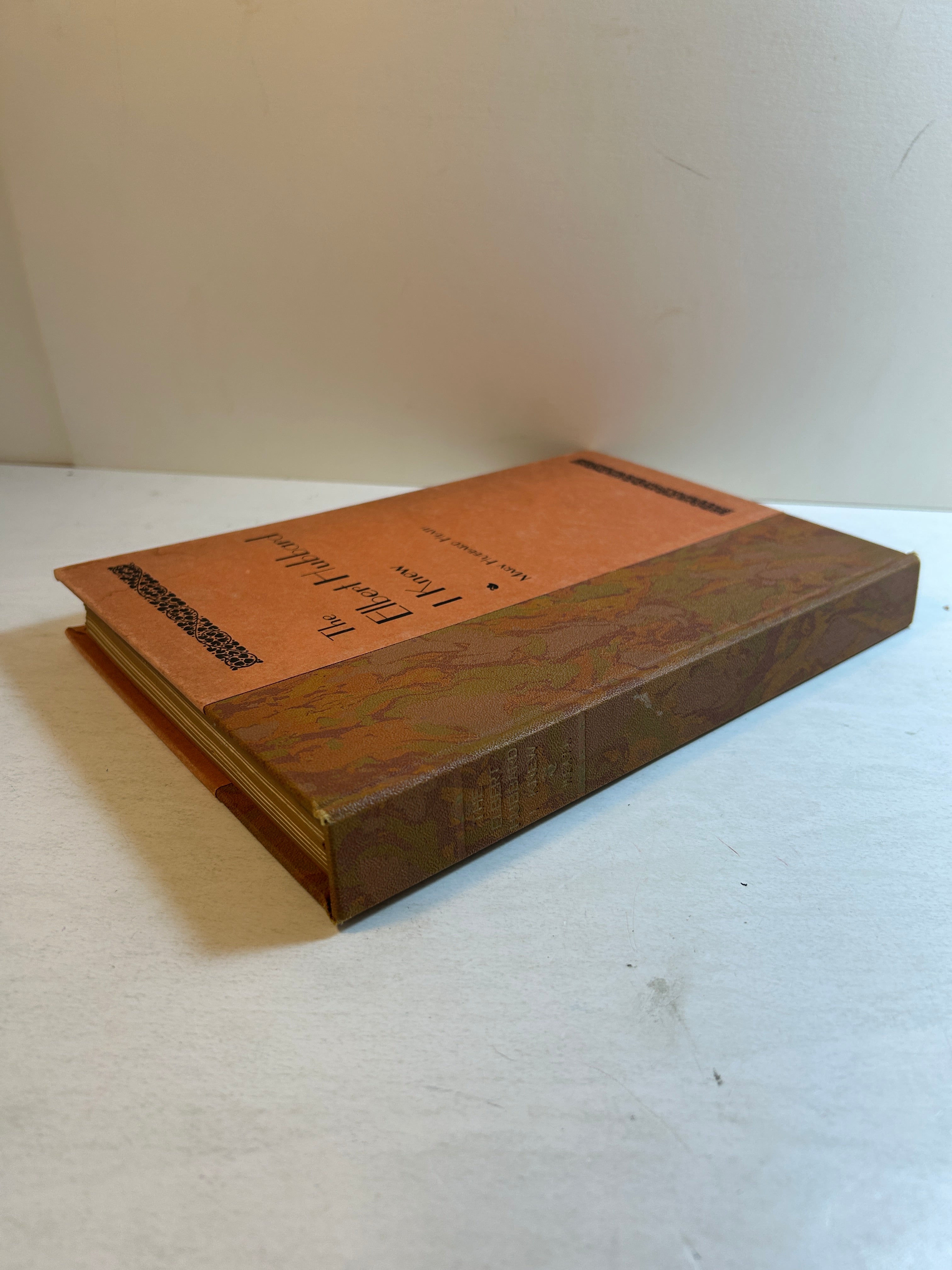 The Elbert Hubbard I Knew by Mary Hubbard Heath The Roycrofters 1929 HC