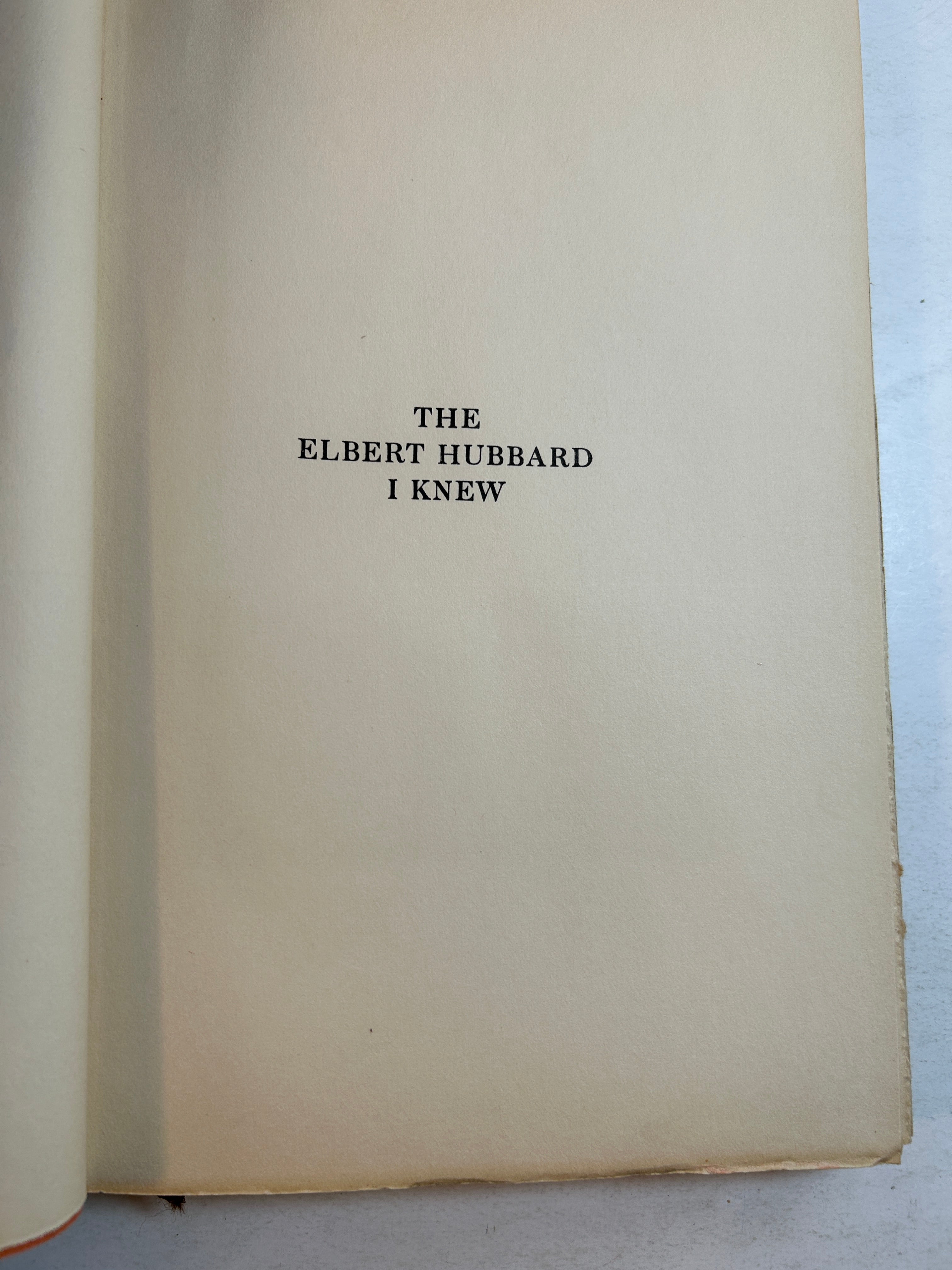 The Elbert Hubbard I Knew by Mary Hubbard Heath The Roycrofters 1929 HC
