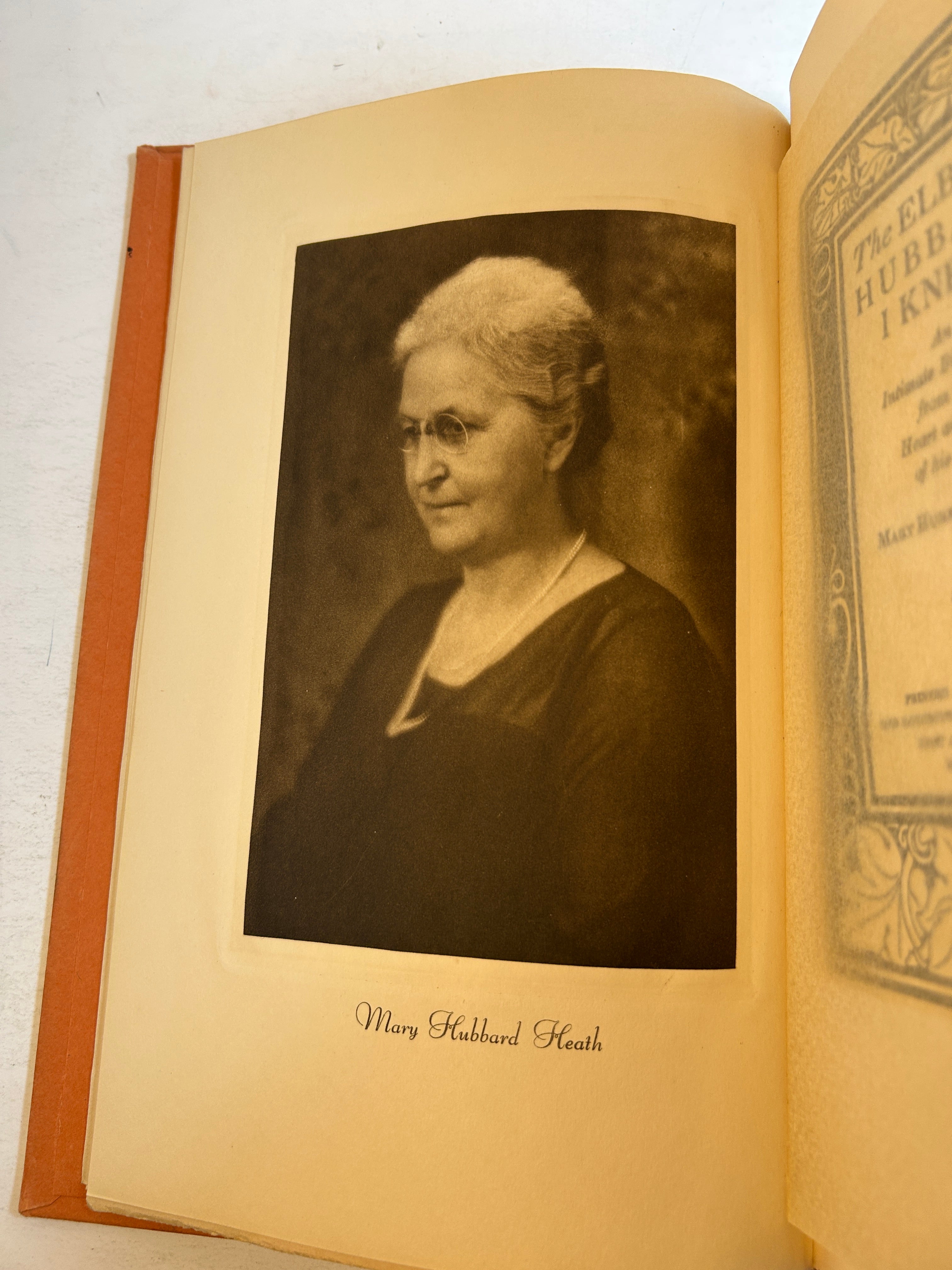 The Elbert Hubbard I Knew by Mary Hubbard Heath The Roycrofters 1929 HC
