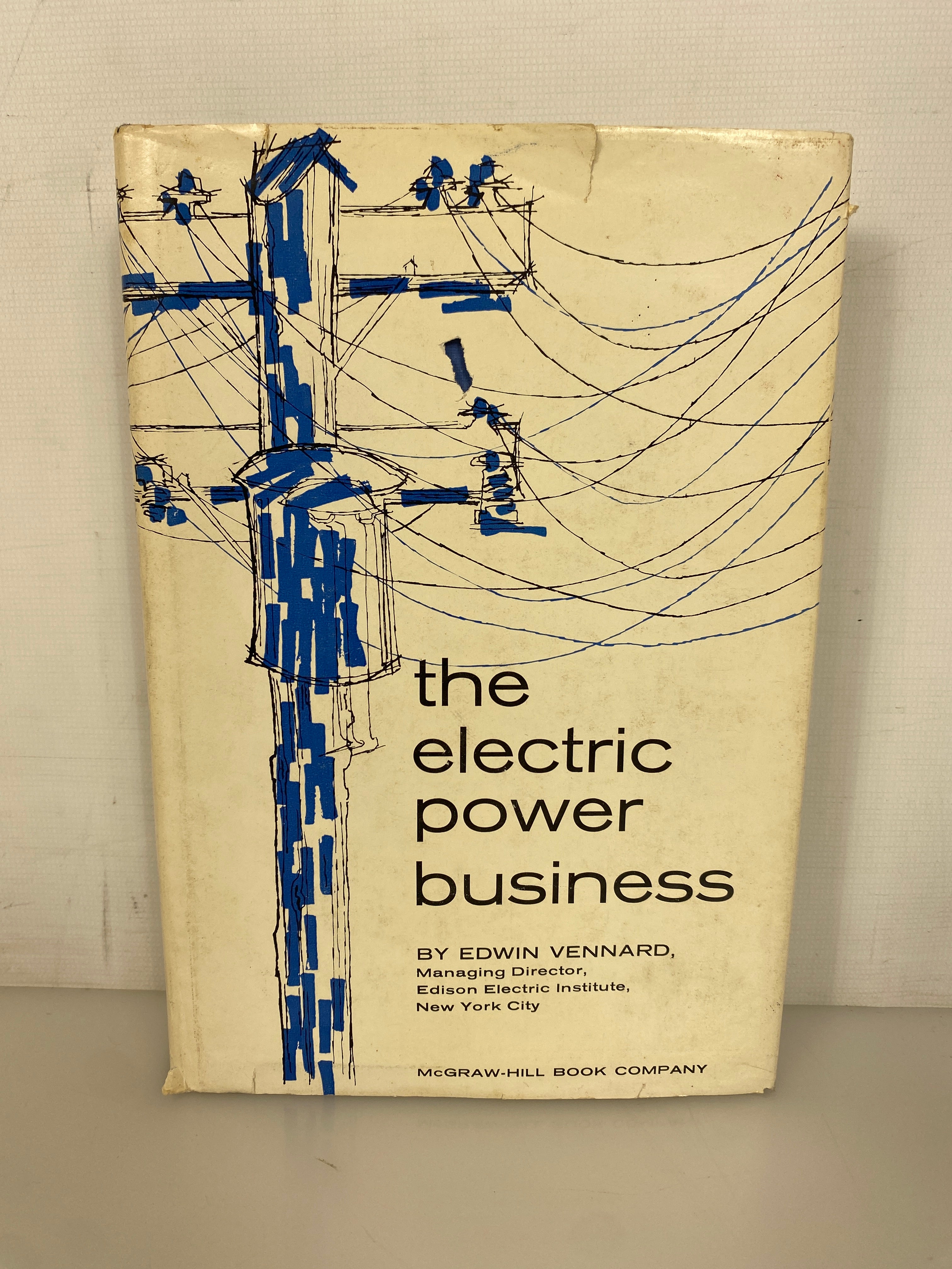 The Electric Power Business by Edwin Vennard 1962 HC DJ