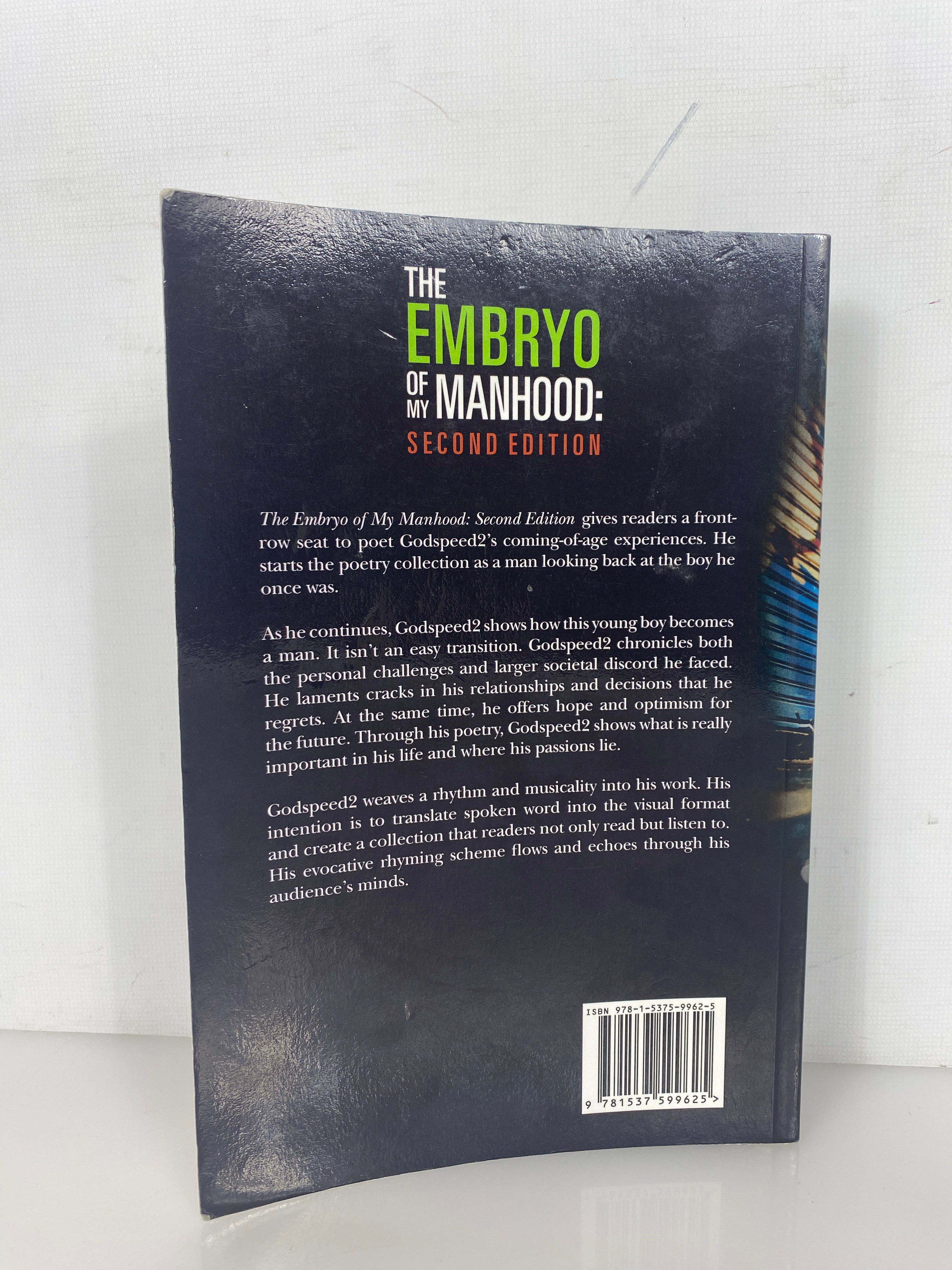 The Embryo of My Manhood by Godspeed 2 (Kris Amos) Second Edition Inscribed PB
