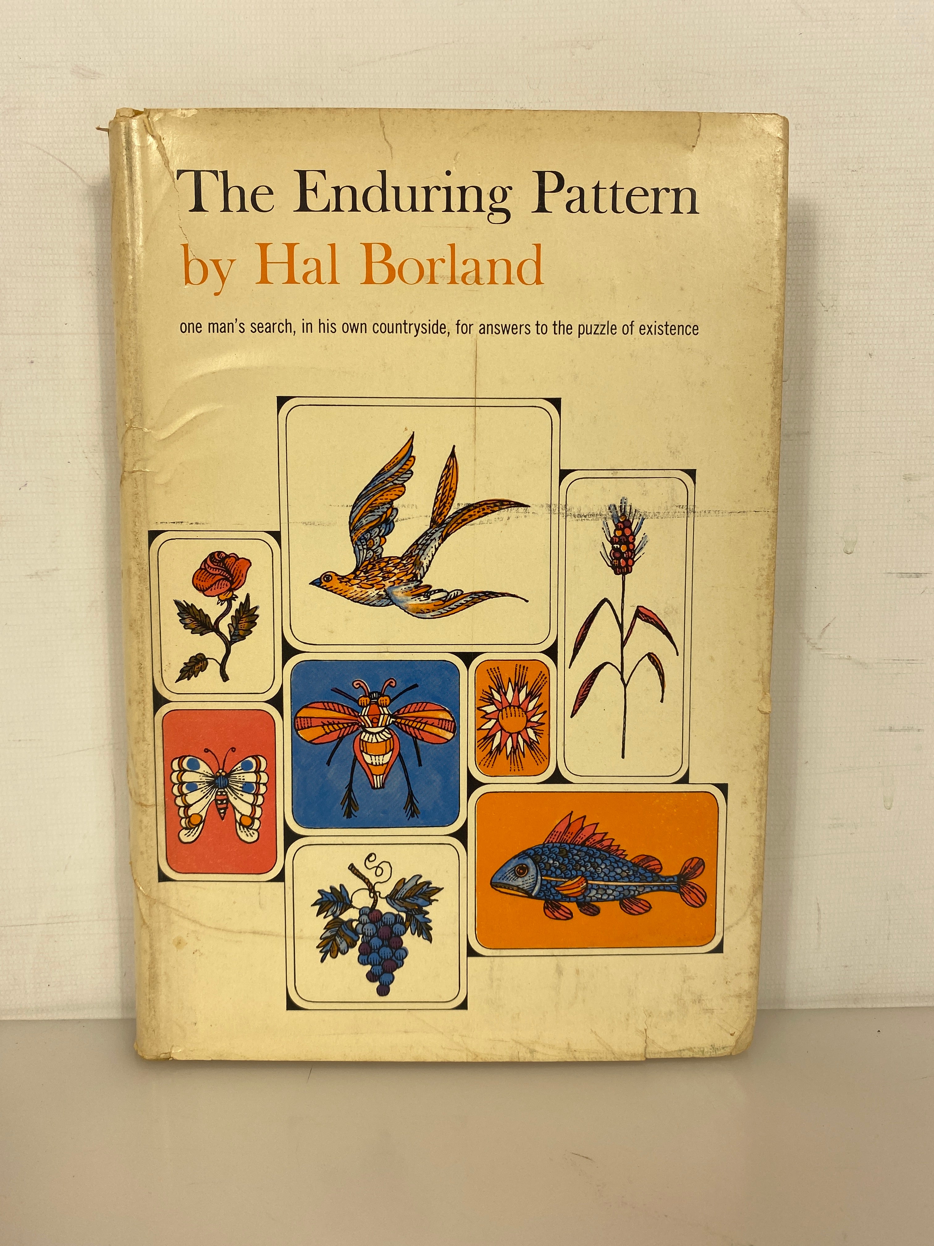 The Enduring Pattern by Hal Borland 1959 First Printing HC DJ
