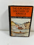The European Discovery of America Samuel Eliot Morison Oxford 1971 HCDJ BCE