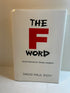 The F Word: Good Words for Great Leaders by David Paul Eich (2008)HCDJ *signed*