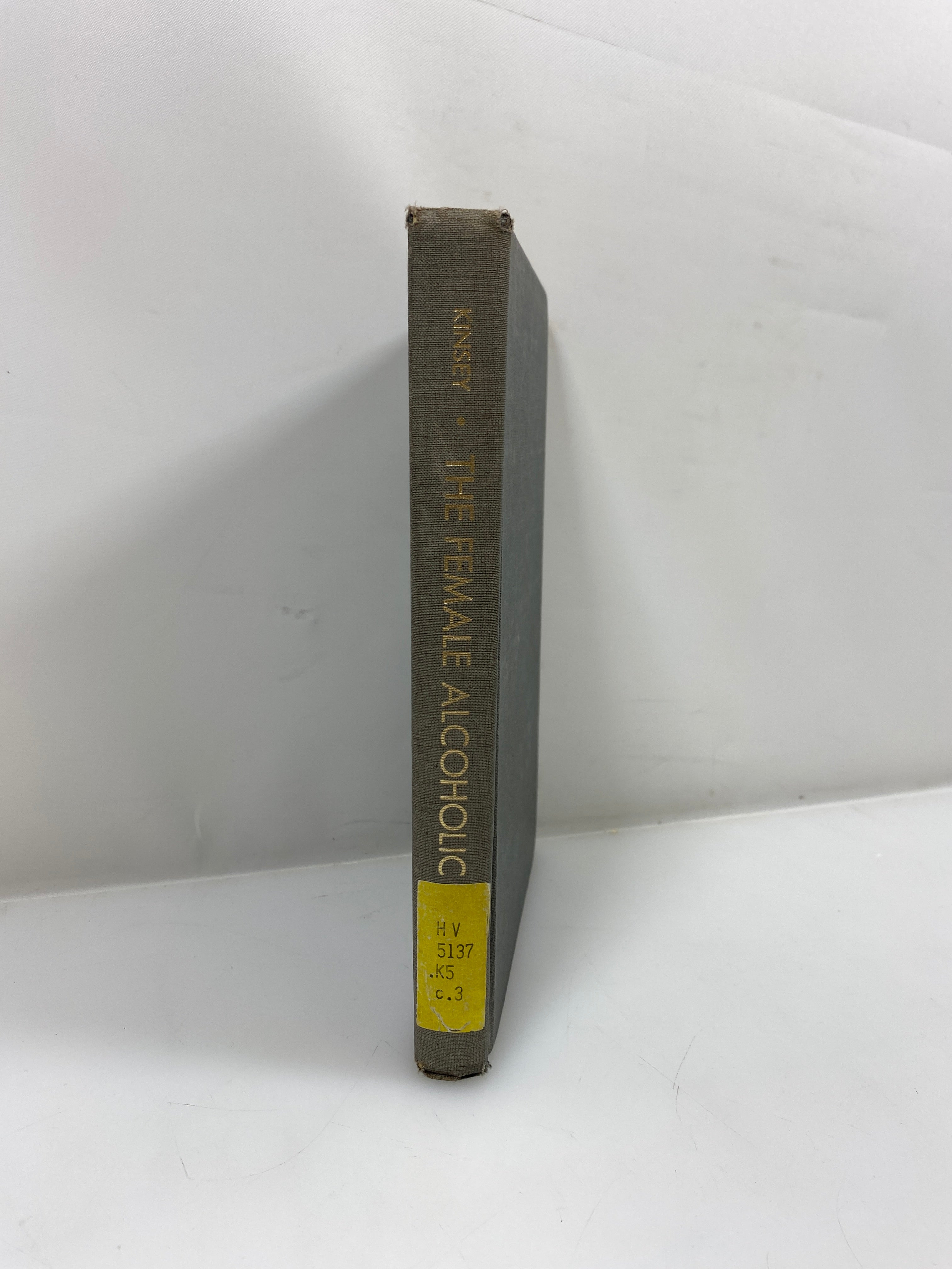 The Female Alcoholic by Kinsey Ex-library 1966 HC