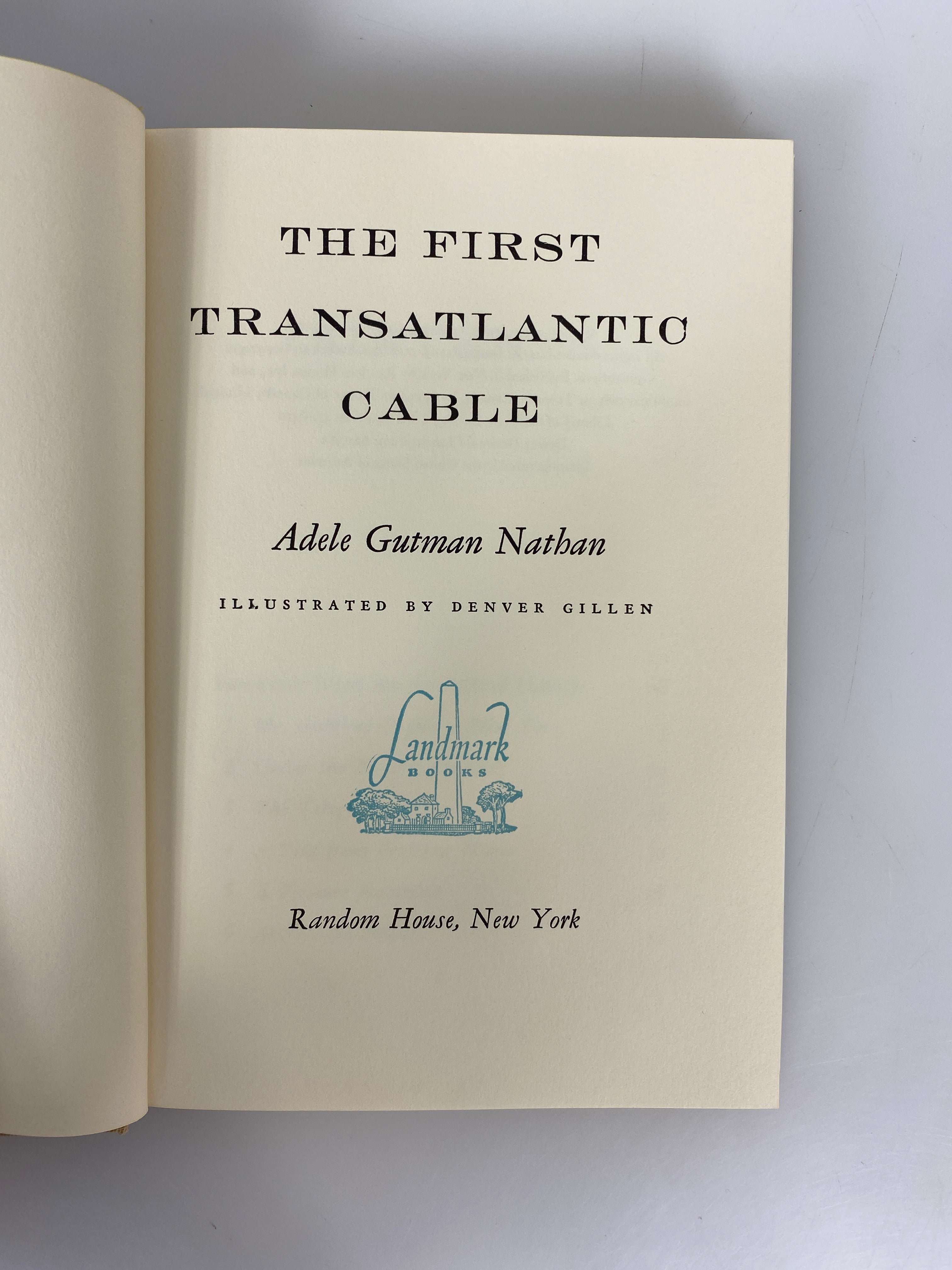 The First Transatlantic Cable Adele Nathan Random House 1959 HCDJ
