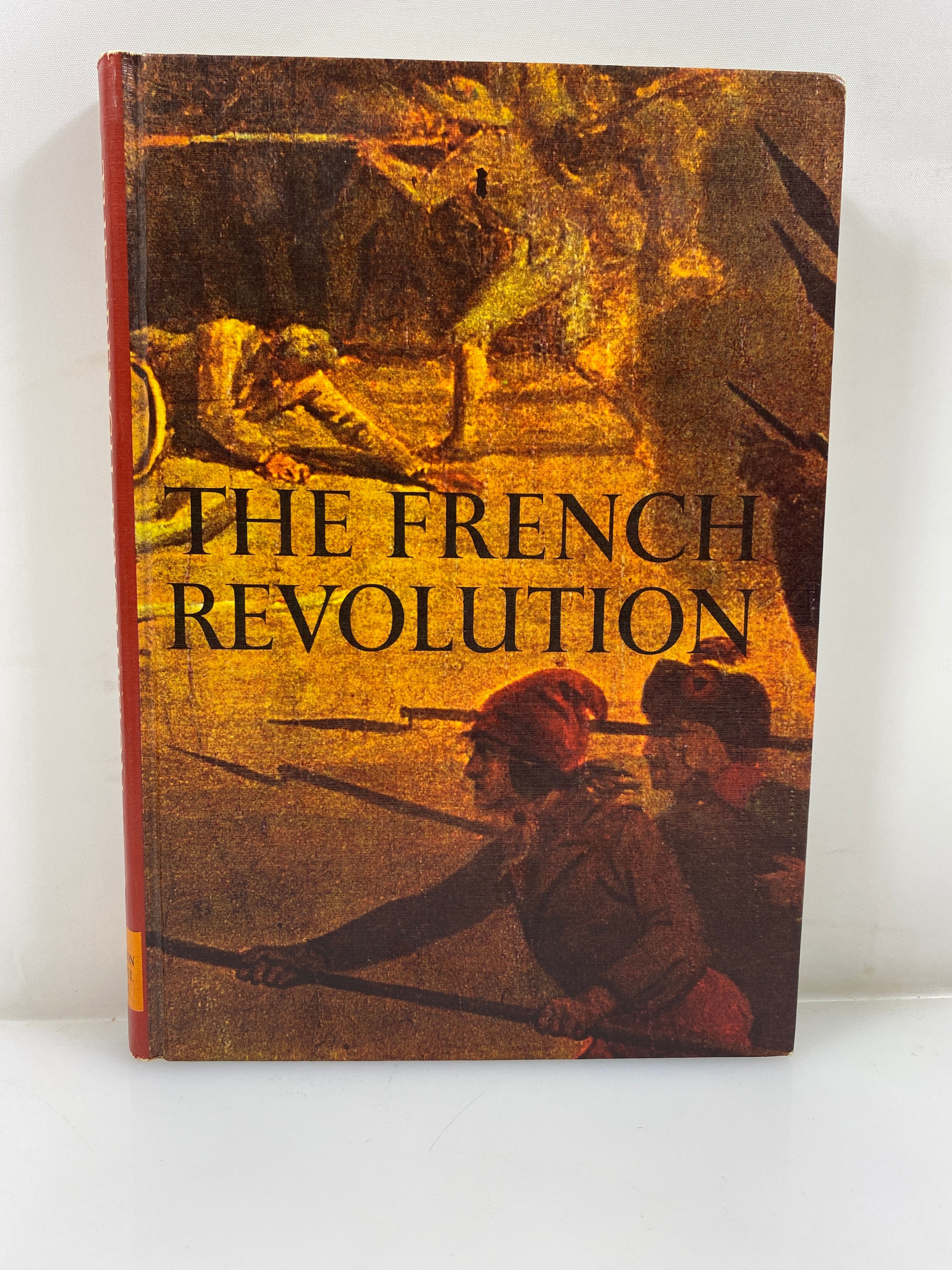 The French Revolution by Dowd Horizon Caravel Book 1965 HC