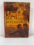 The French Revolution by Dowd Horizon Caravel Book 1965 HC