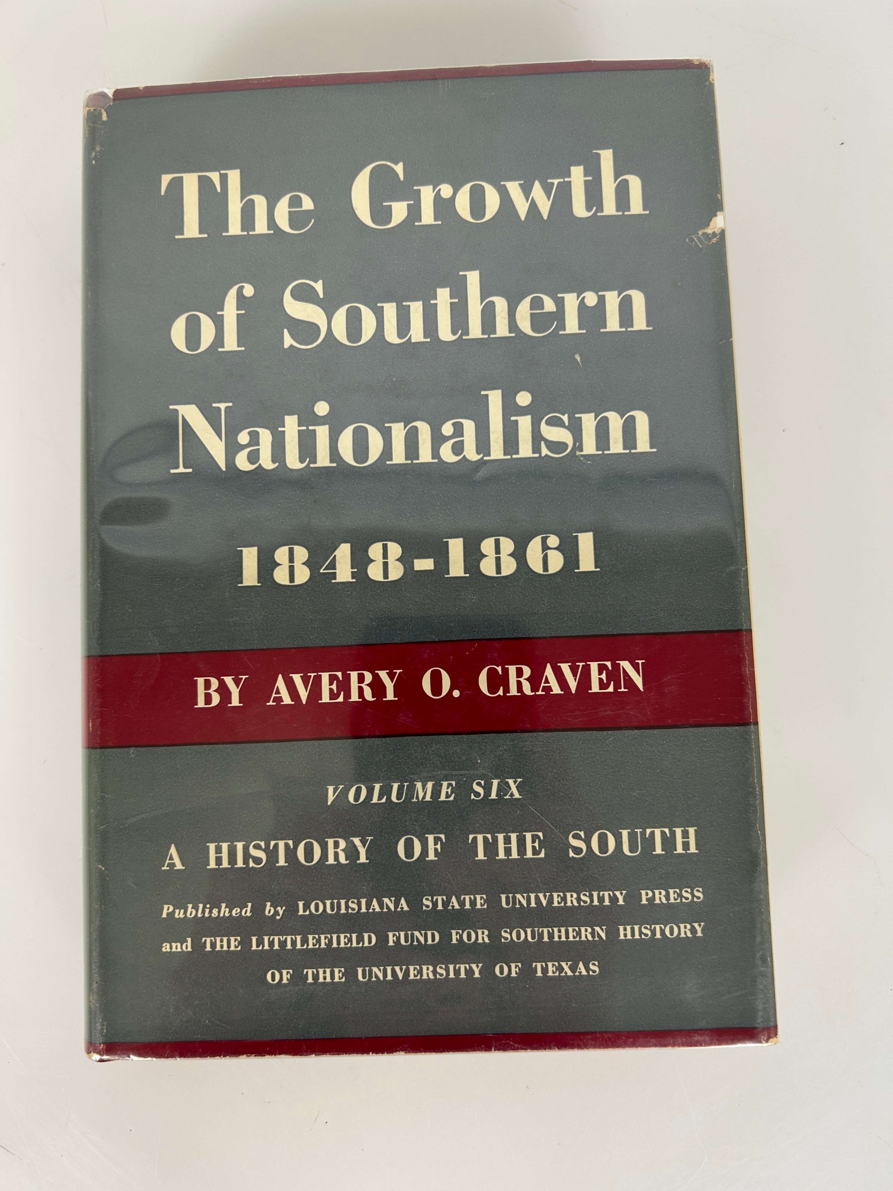The Growth of Southern Nationalism 1848-1861 by Avery Craven 1953 HCDJ