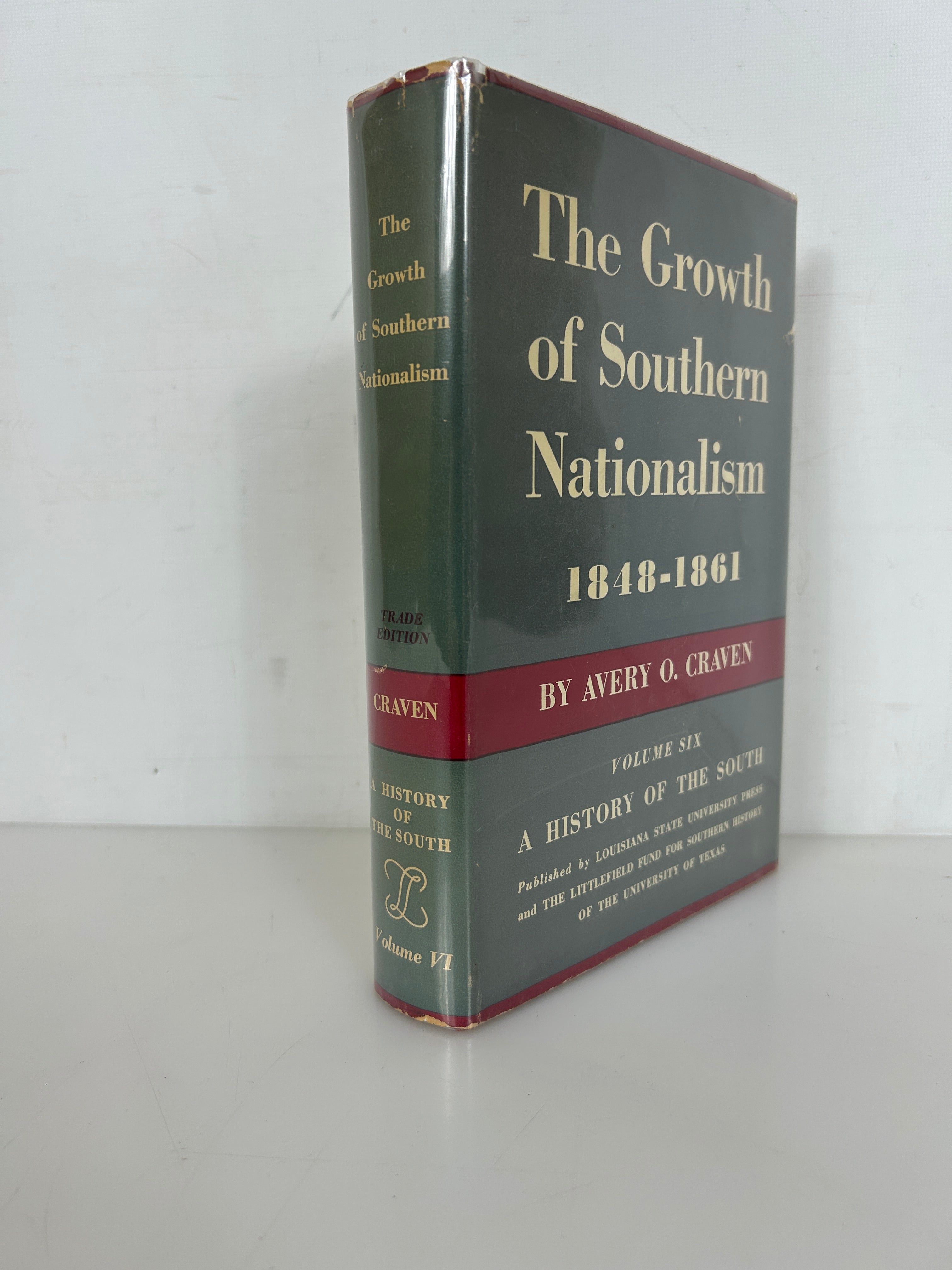 The Growth of Southern Nationalism 1848-1861 by Avery Craven 1953 HCDJ