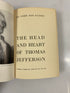 The Head and Heart of Thomas Jefferson by Passos 1st Ed. 1954 HCDJ