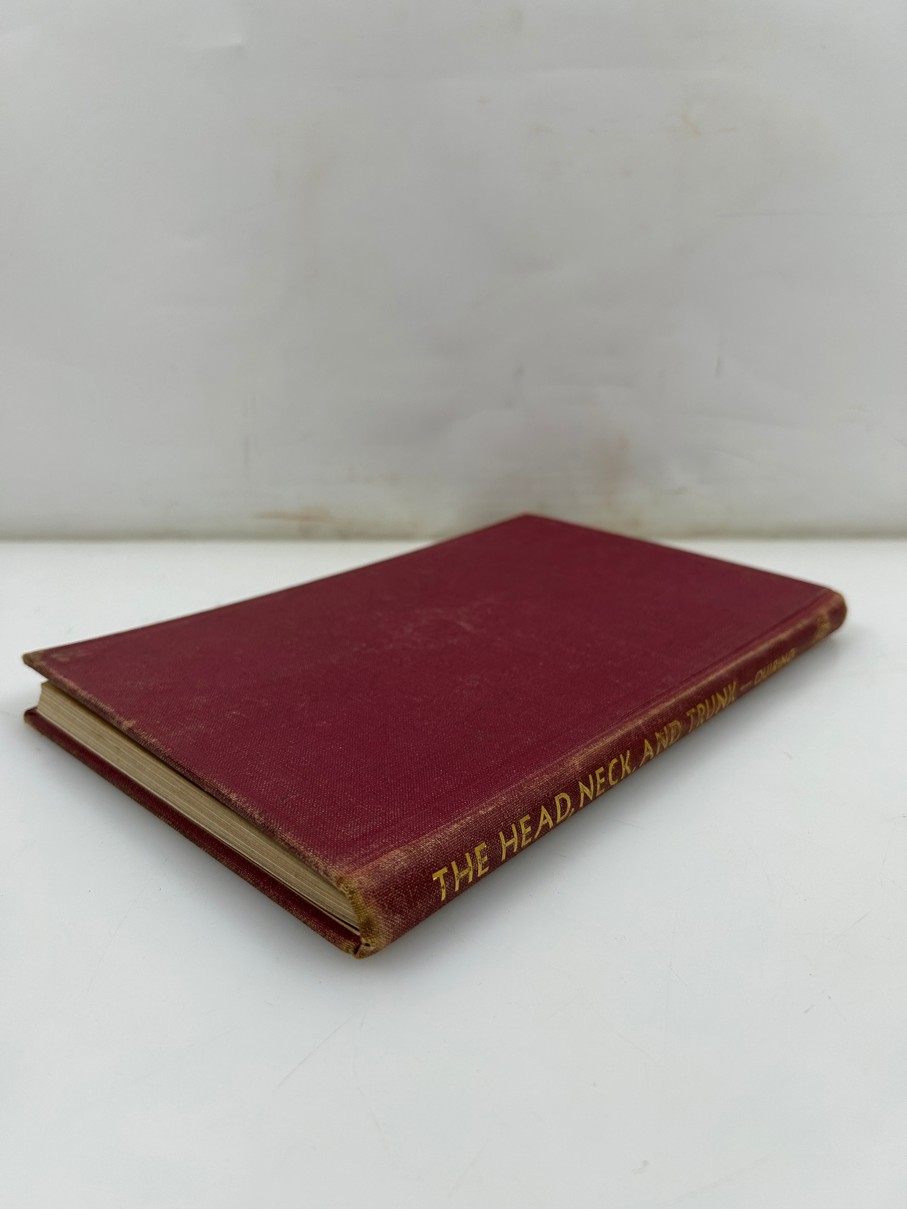 The Head, Neck and Trunk by Daniel P Quiring Lea & Febiger 1947 HC