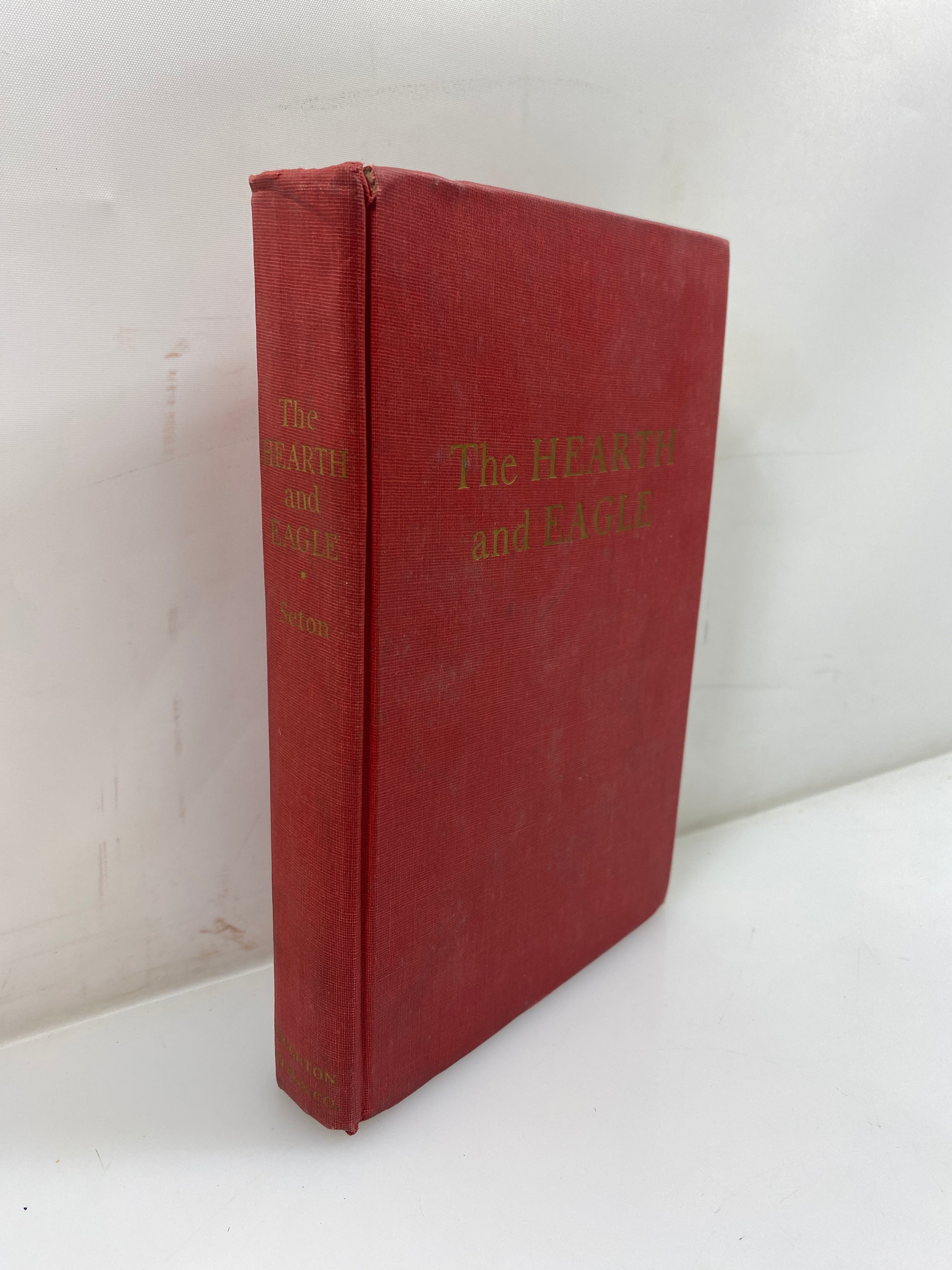 The Hearth and Eagle by Anya Seton 1948 HC