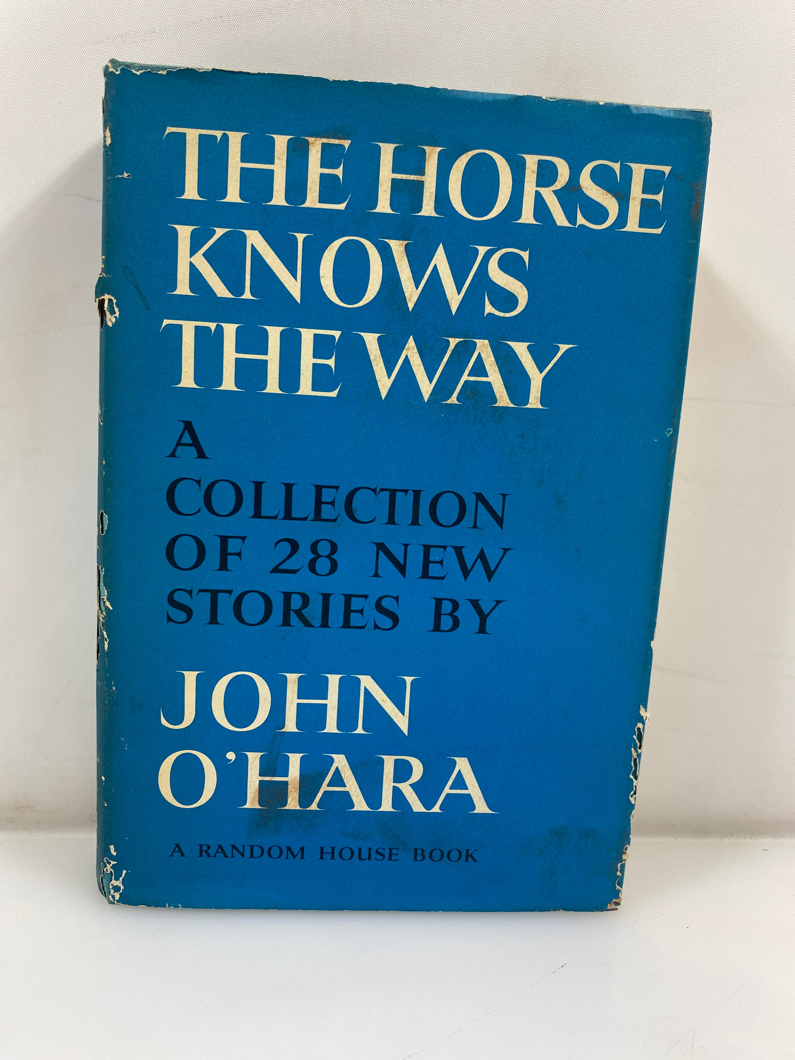 The Horse Knows the Way by John O'Hara 1964 HCDJ