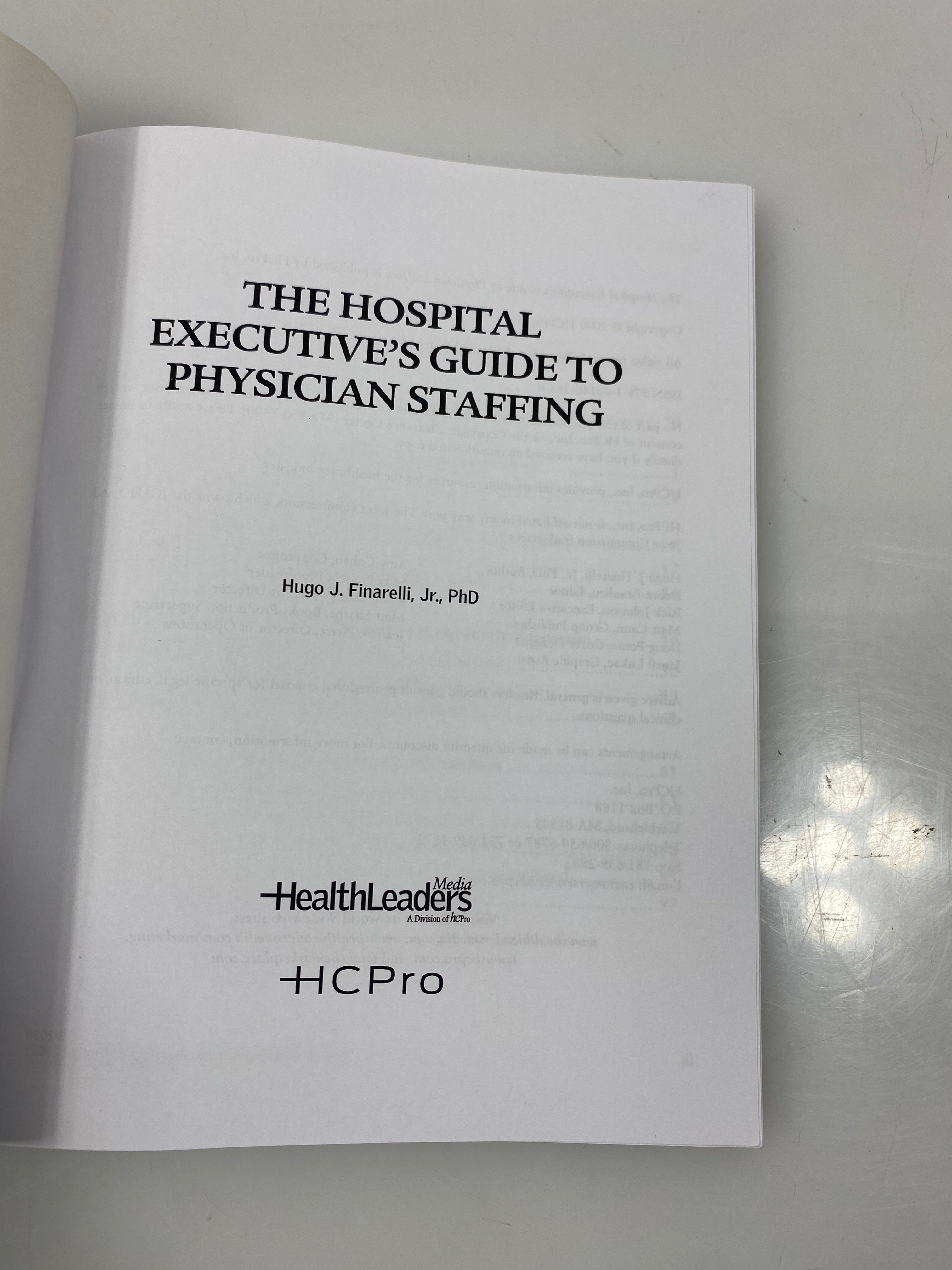 The Hospital Executive's Guide to Physician Staffing by Finarelli 2009 SC
