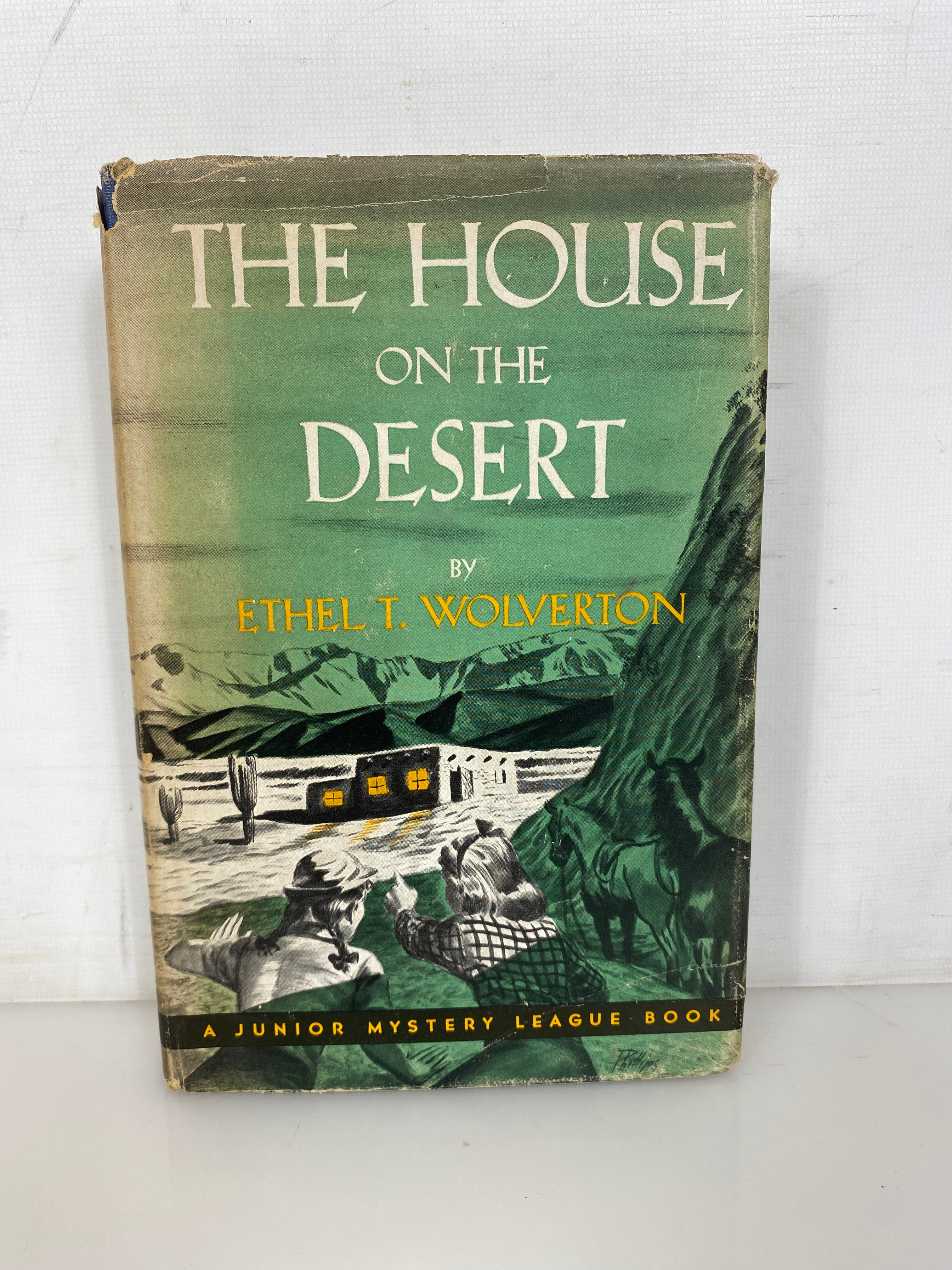The House on the Desert by Ethel Wolverton 1946 Junior Mystery League HC DJ