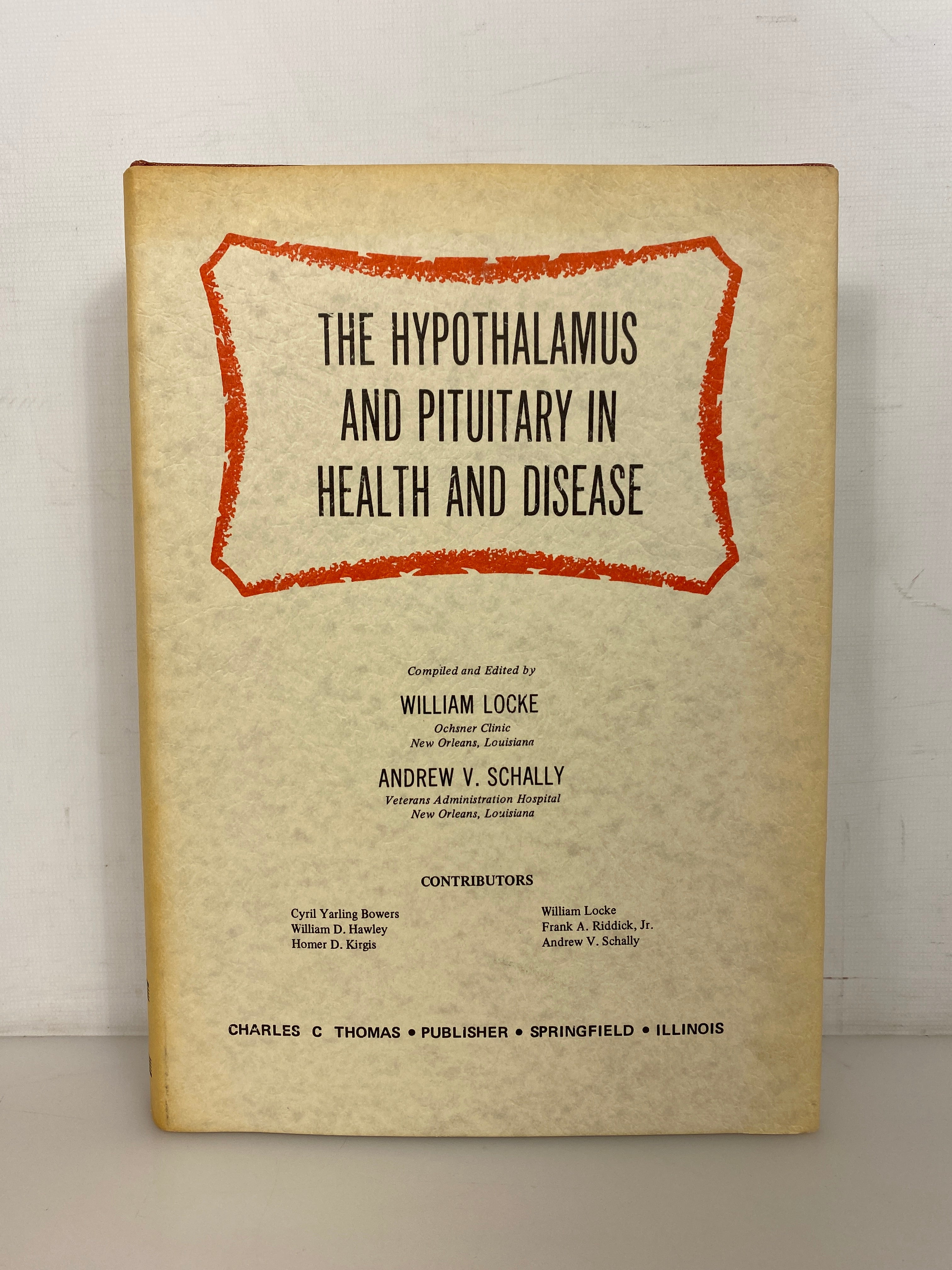 The Hypothalamus & Pituitary in Health & Disease by Locke/Schally 1972 HC DJ