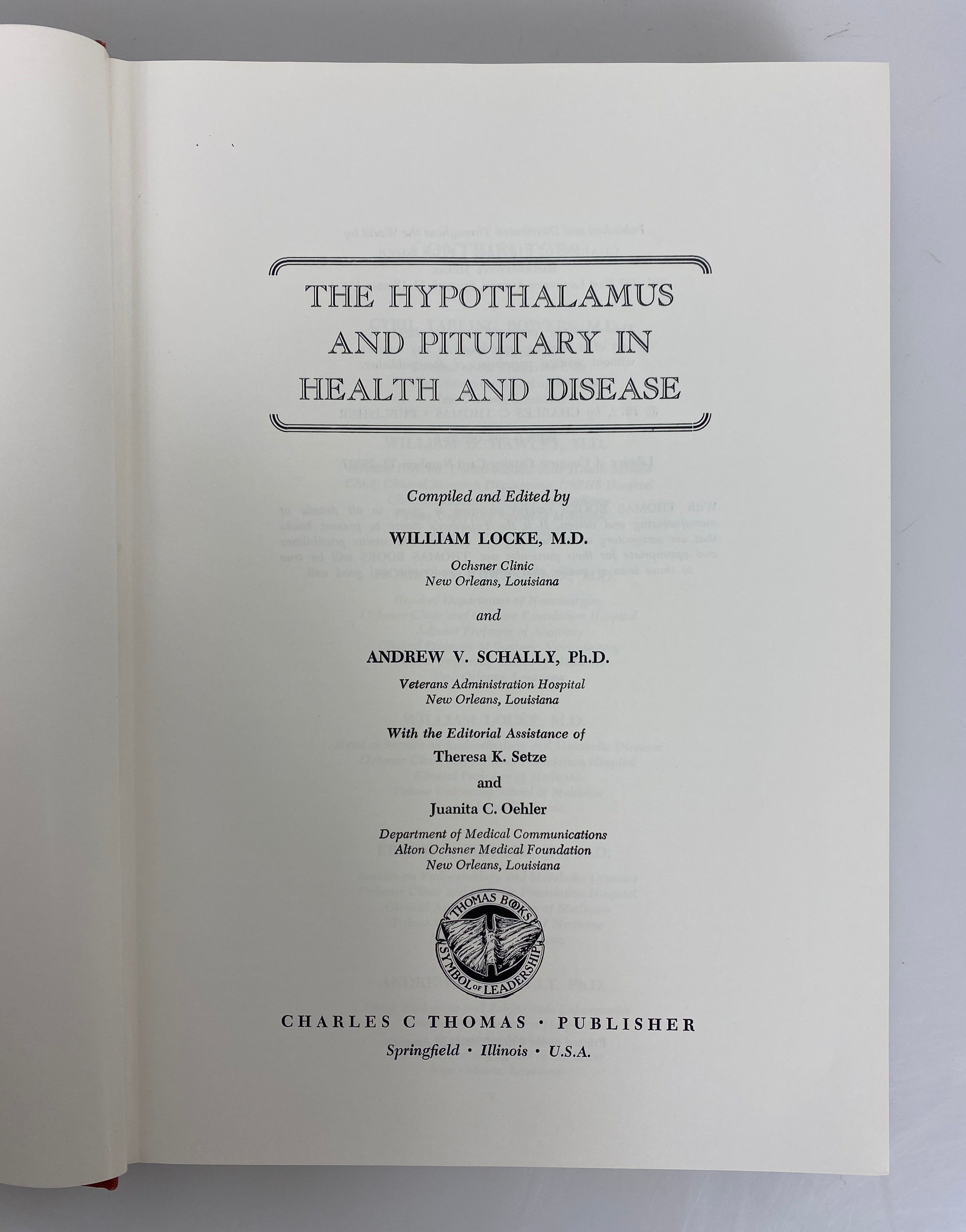 The Hypothalamus & Pituitary in Health & Disease by Locke/Schally 1972 HC DJ