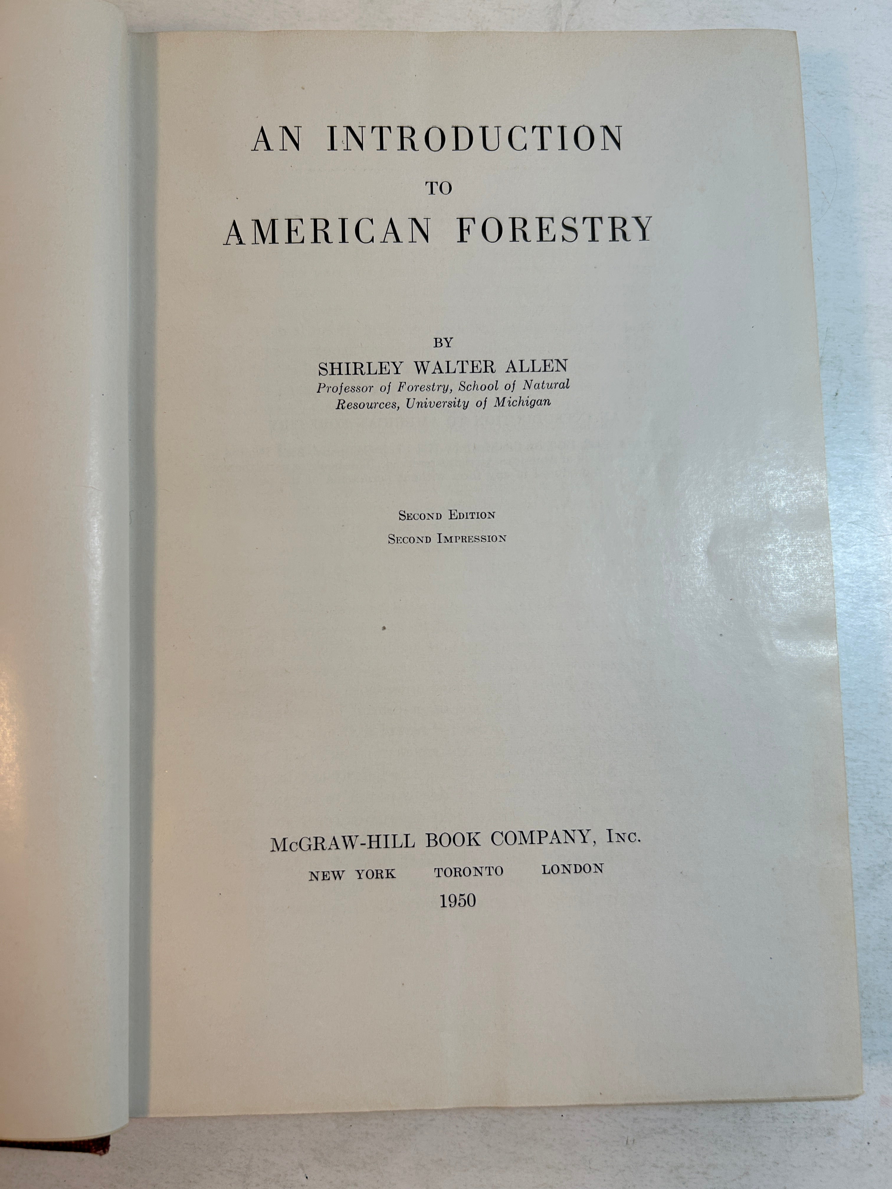 The Introduction to American Forestry by Shirley Walter Allen 2nd Ed 1950 HC