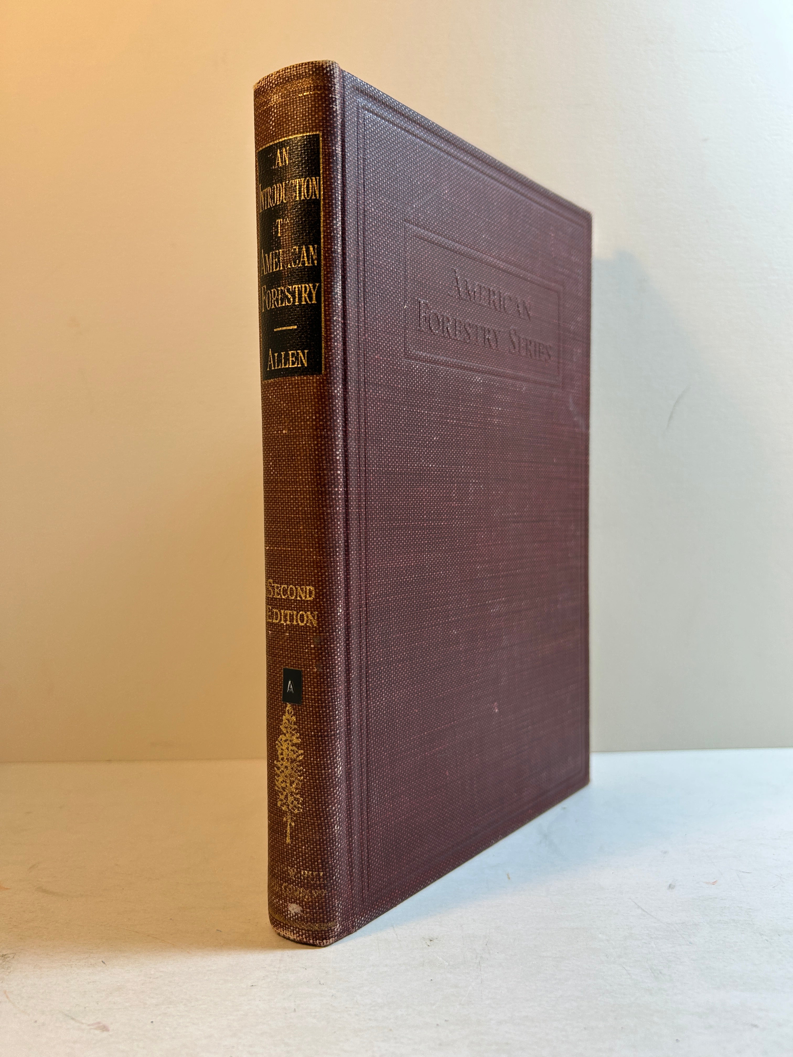 The Introduction to American Forestry by Shirley Walter Allen 2nd Ed 1950 HC
