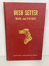 The Irish Setter in Word and Picture by Thompson 1954 Denlinger's 1st Ed HC