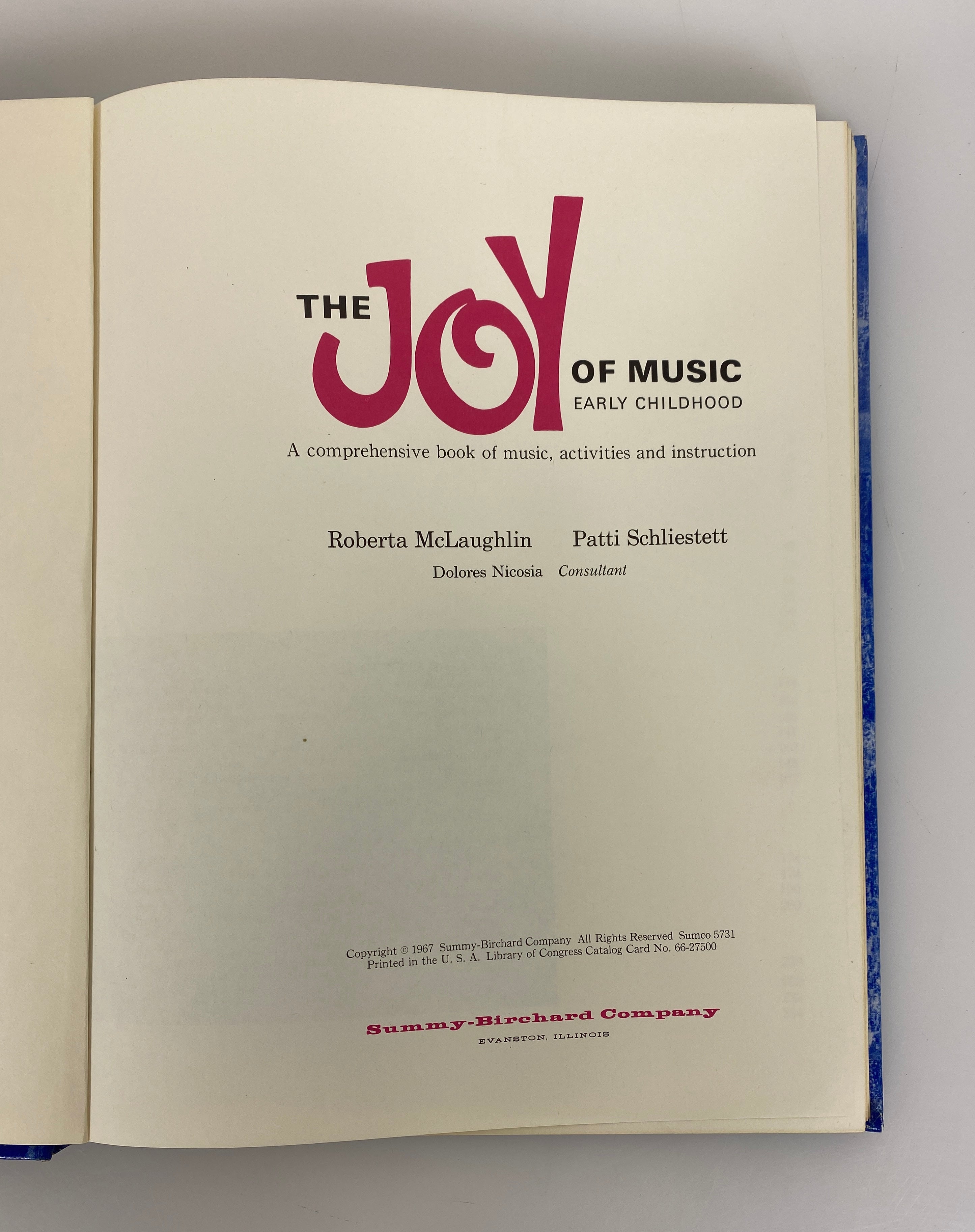 The Joy of Music Early Childhood by McLaughlin/Schliestett 1967 HC