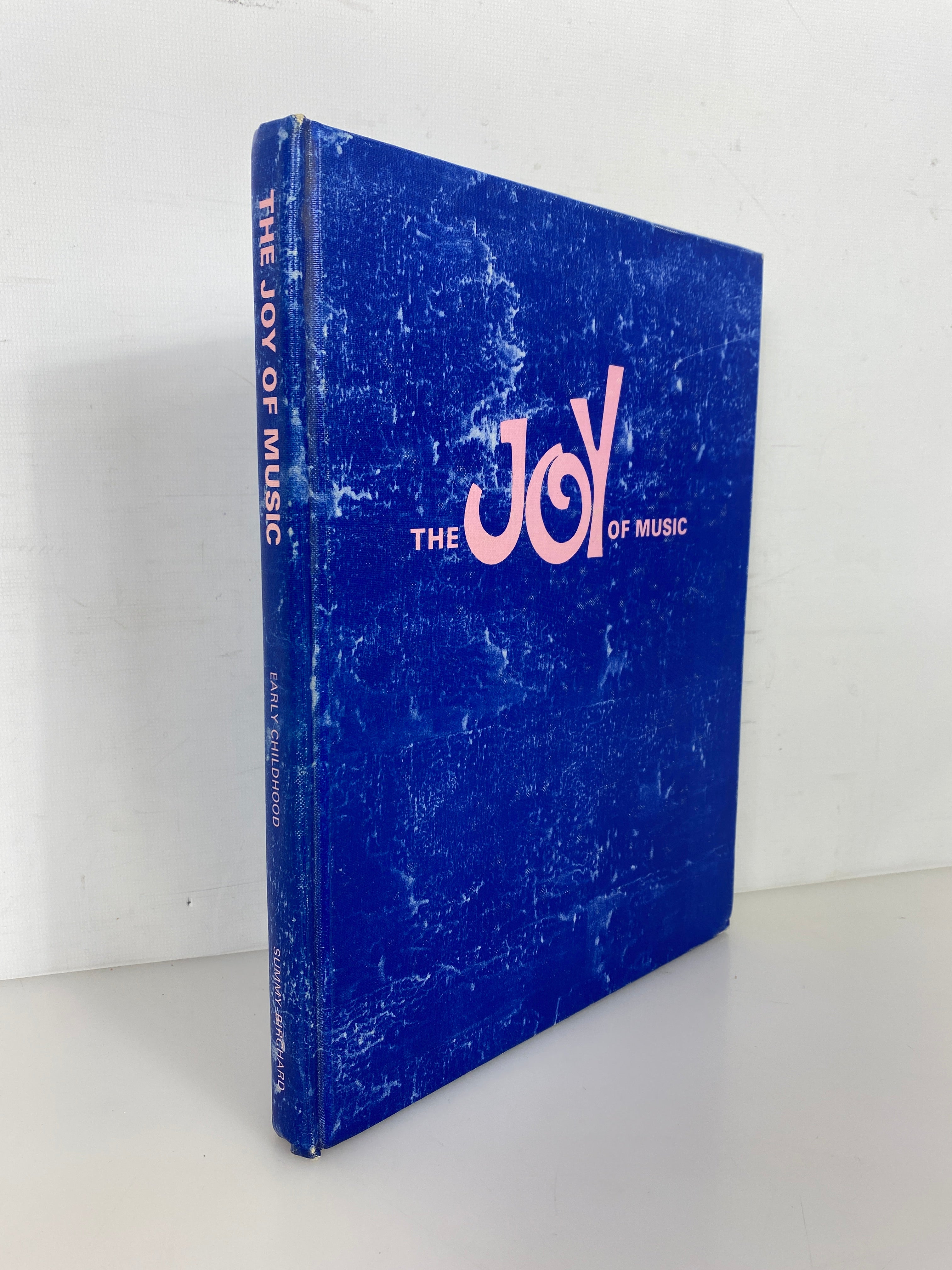 The Joy of Music Early Childhood by McLaughlin/Schliestett 1967 HC