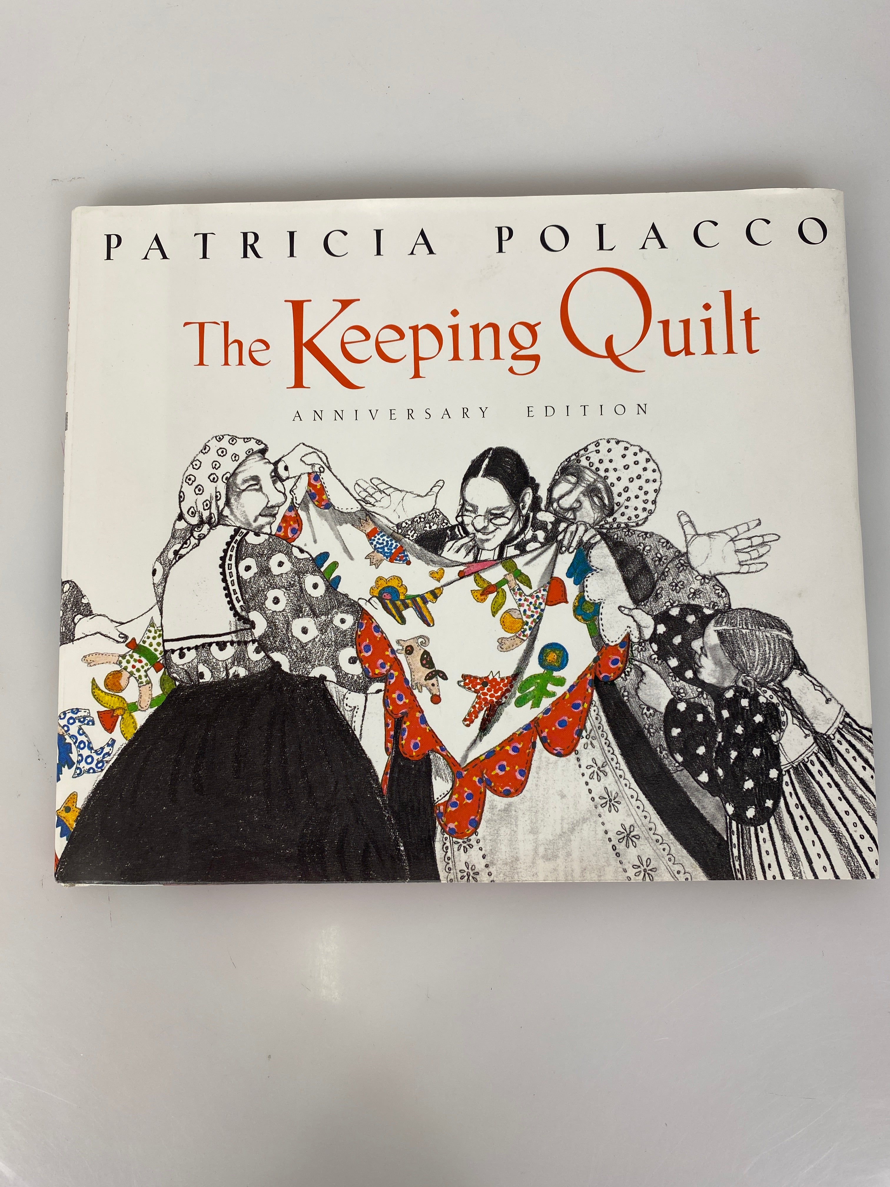 The Keeping Quilt Patricia Polacco 1998 *signed*